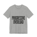 Gray t-shirt with 'PROGRESSIVE OVERLOAD' text on a white background