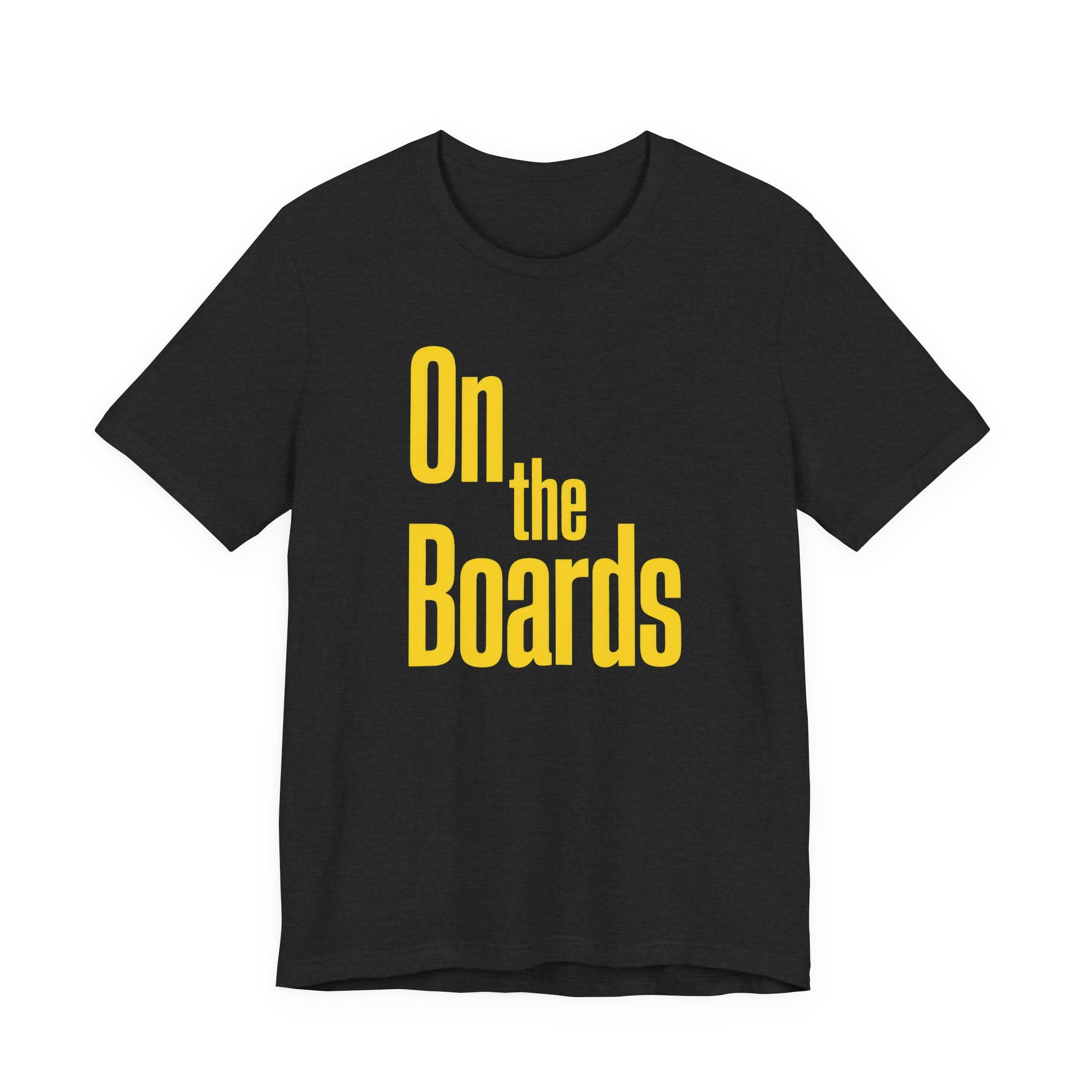 Black t-shirt with 'On the Boards' text in yellow on a white background