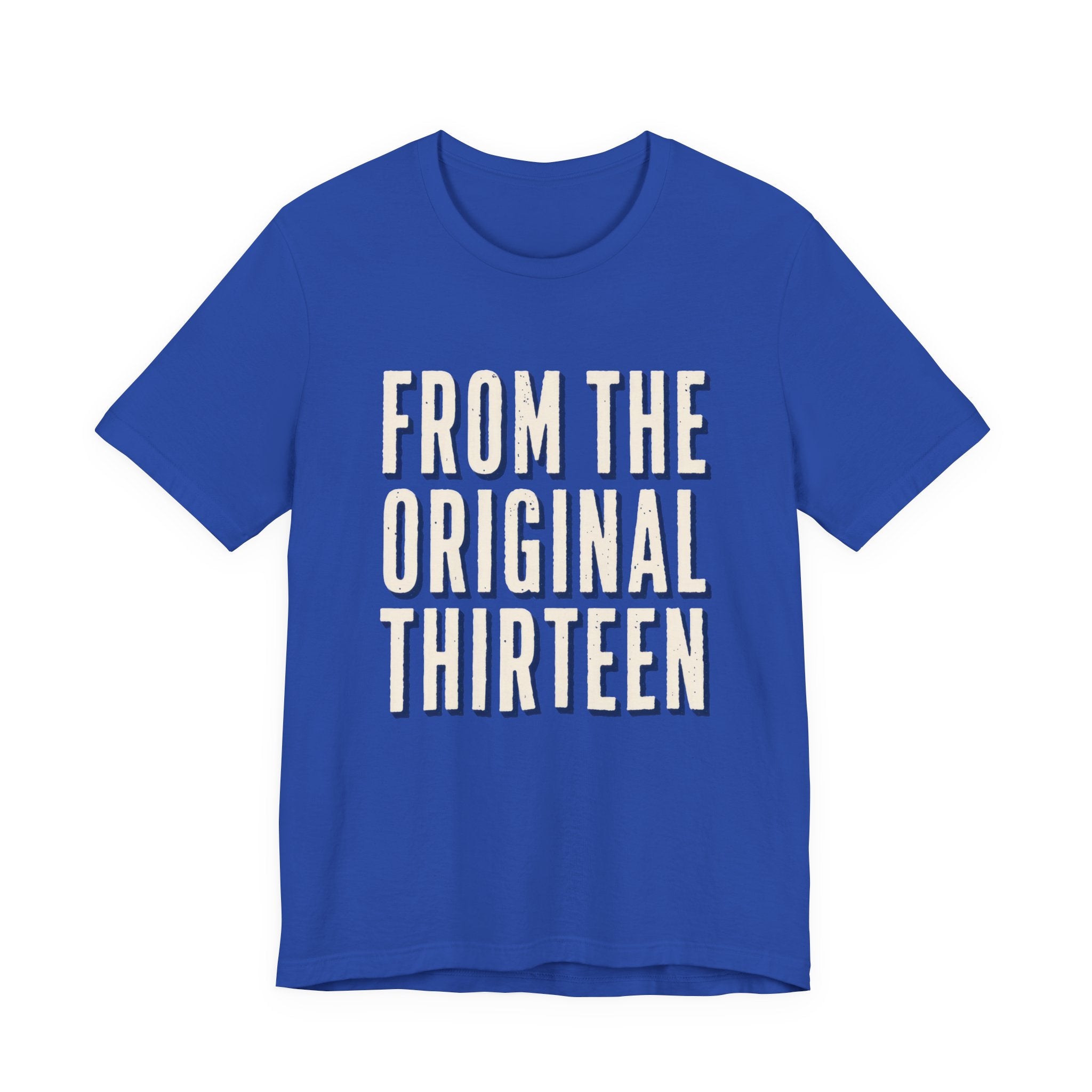 Blue t-shirt with 'FROM THE ORIGINAL THIRTEEN' text 