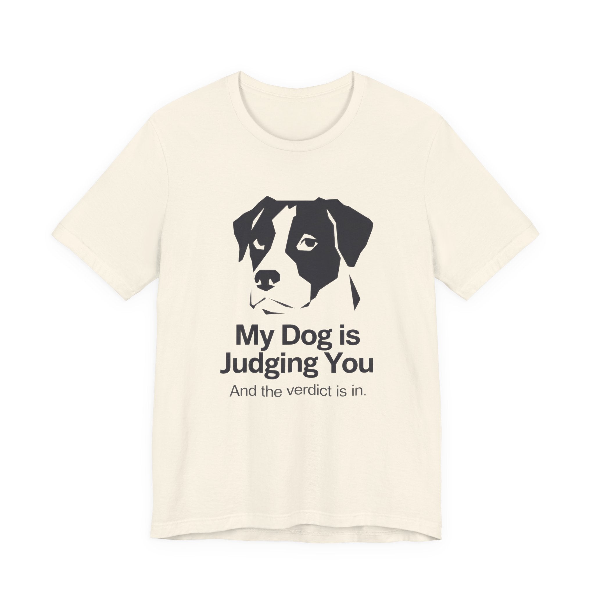 Beige t-shirt with a dog graphic and 'My Dog is Judging You' text on a white background