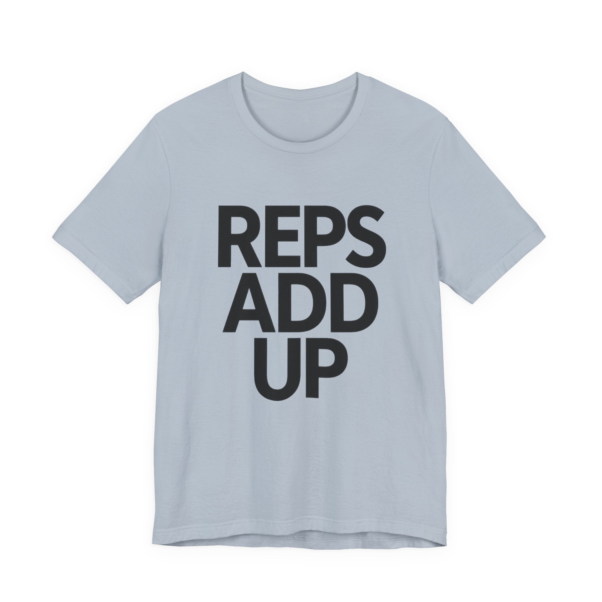 Light blue t-shirt with 'REPS ADD UP' text on a white background