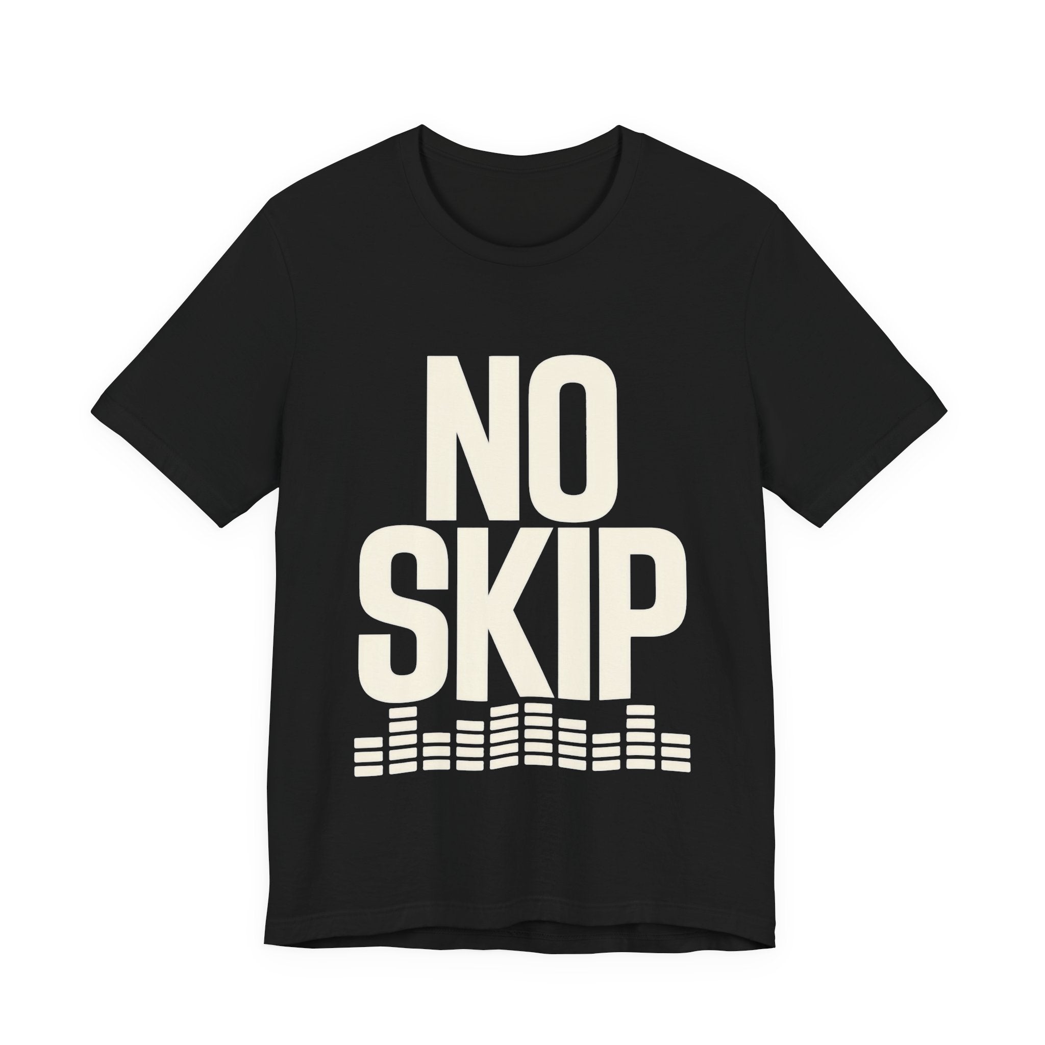Black t-shirt with 'NO SKIP' text on a white background