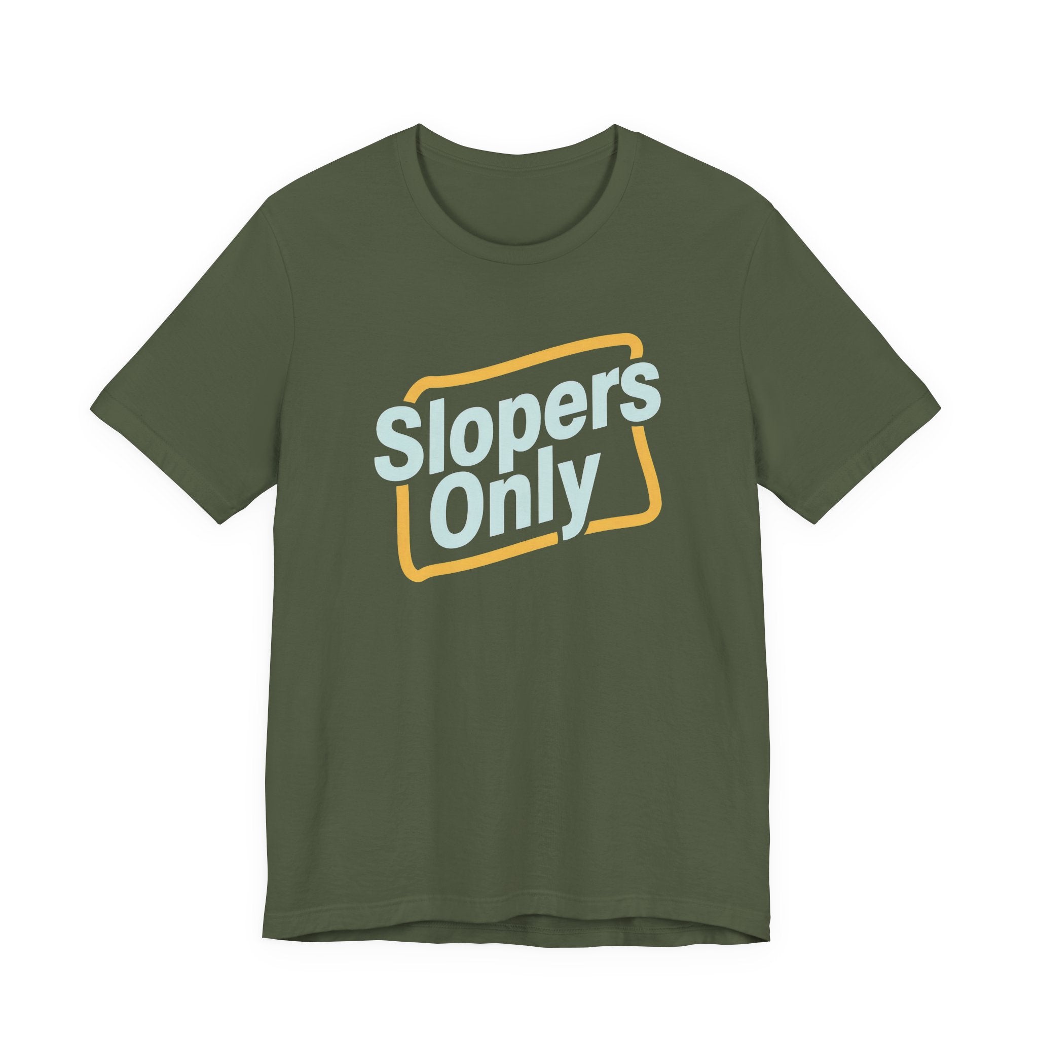 Green t-shirt with 'Slopers Only' text on a white background