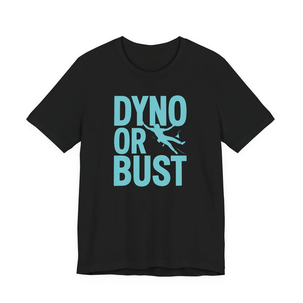 Black t-shirt with 'Dyno or Bust' text and graphic on a white background