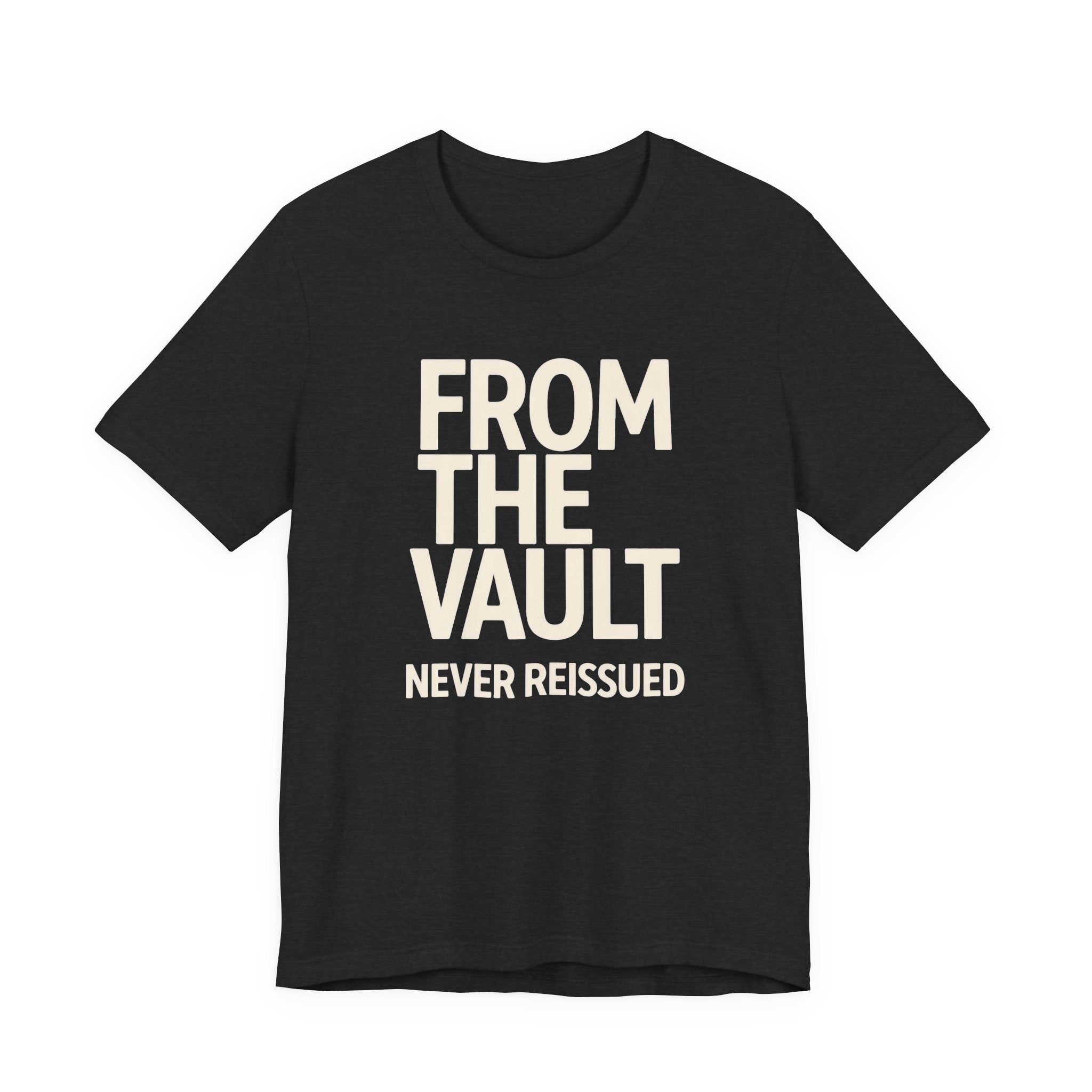Black t-shirt with text 'FROM THE VAULT NEVER REISSUED' on a white background
