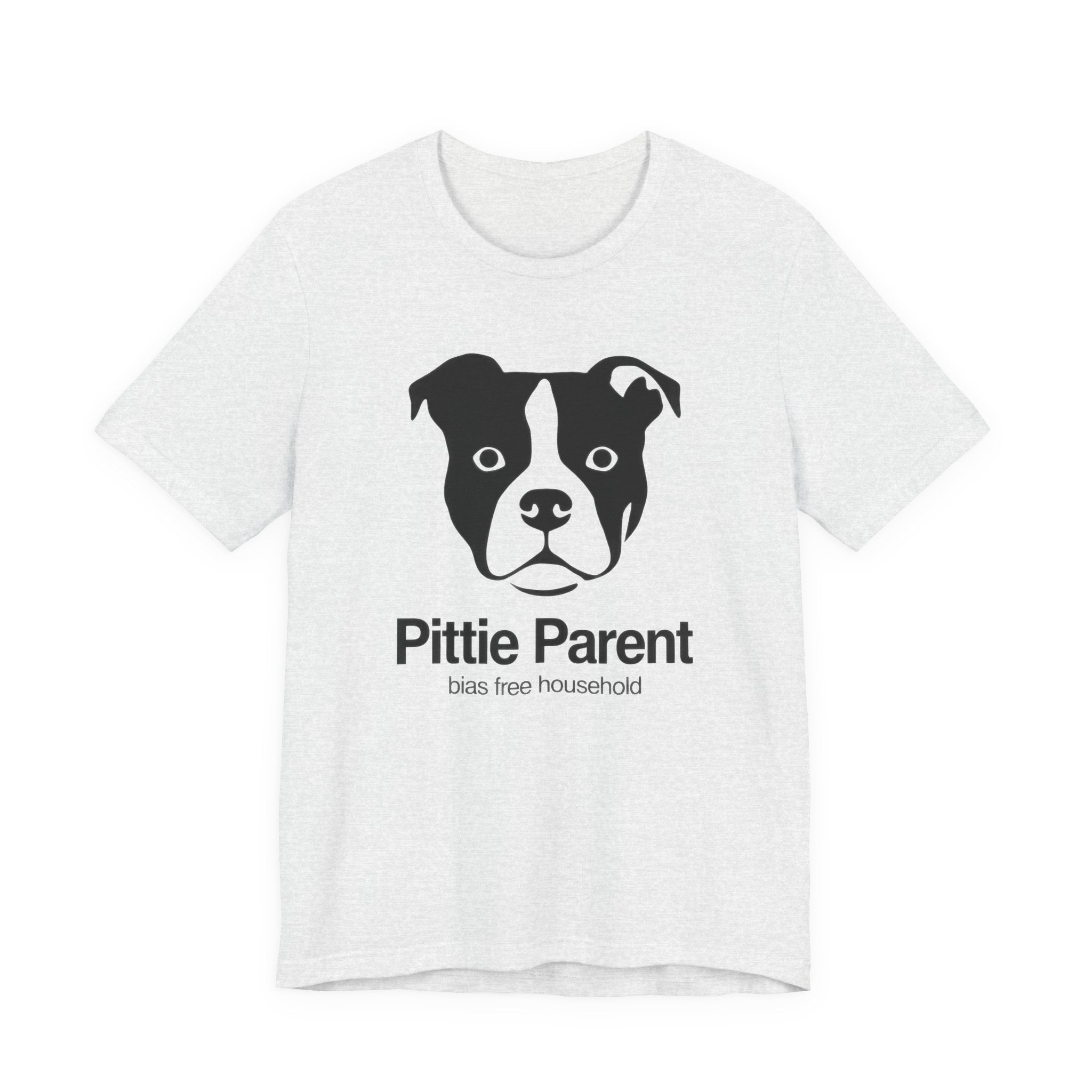 White t-shirt with a black dog illustration and text 'Pittie Parent bias free household' text on a white background