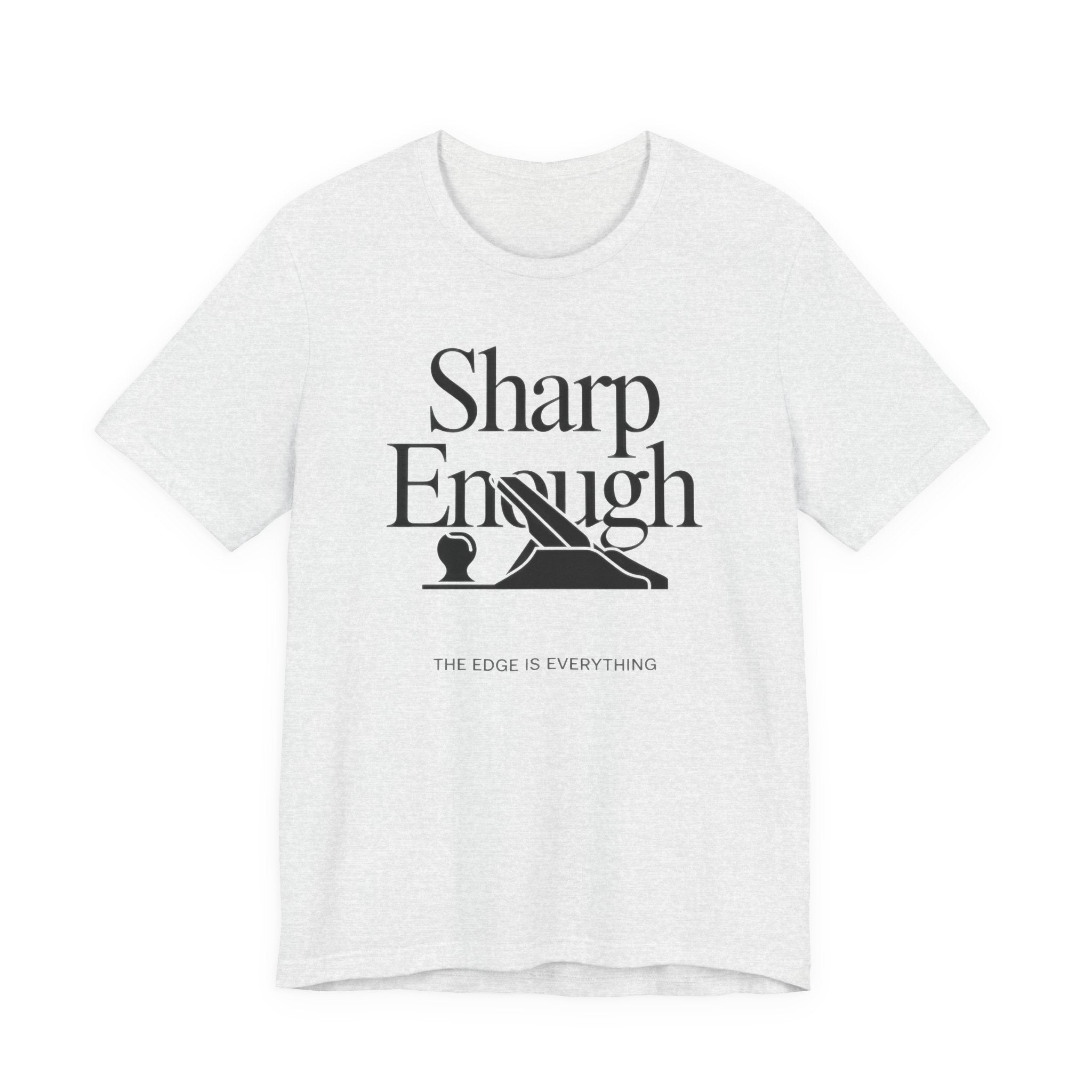 White t-shirt with black graphic and 'SHARP ENOUGH' text on a white background