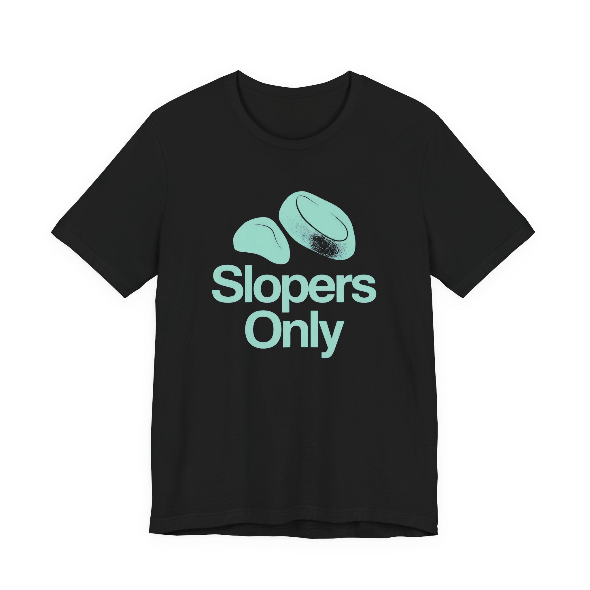 Black t-shirt with teal 'Slopers Only' graphic and text on a white background