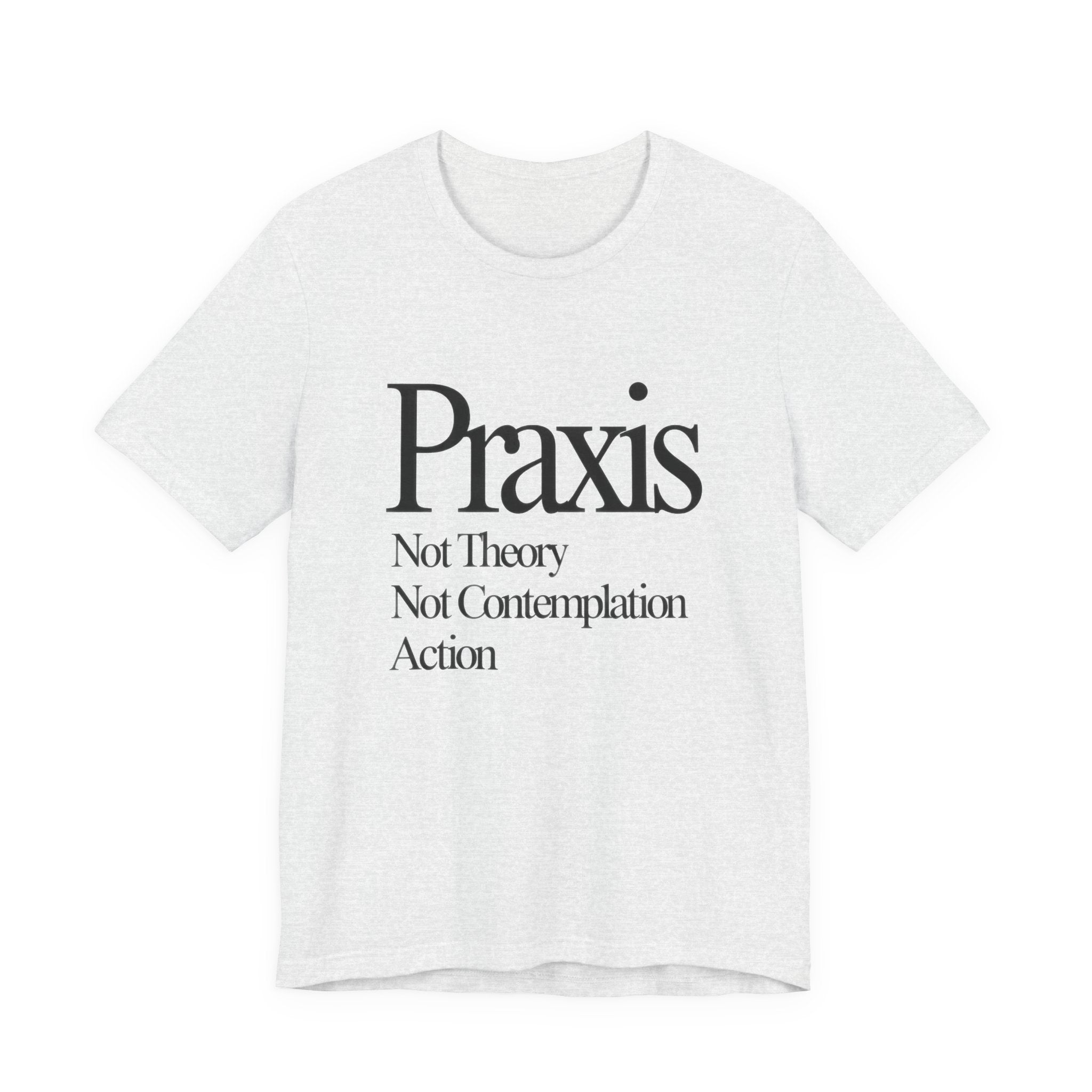 White t-shirt with black 'Praxis' text on a white background