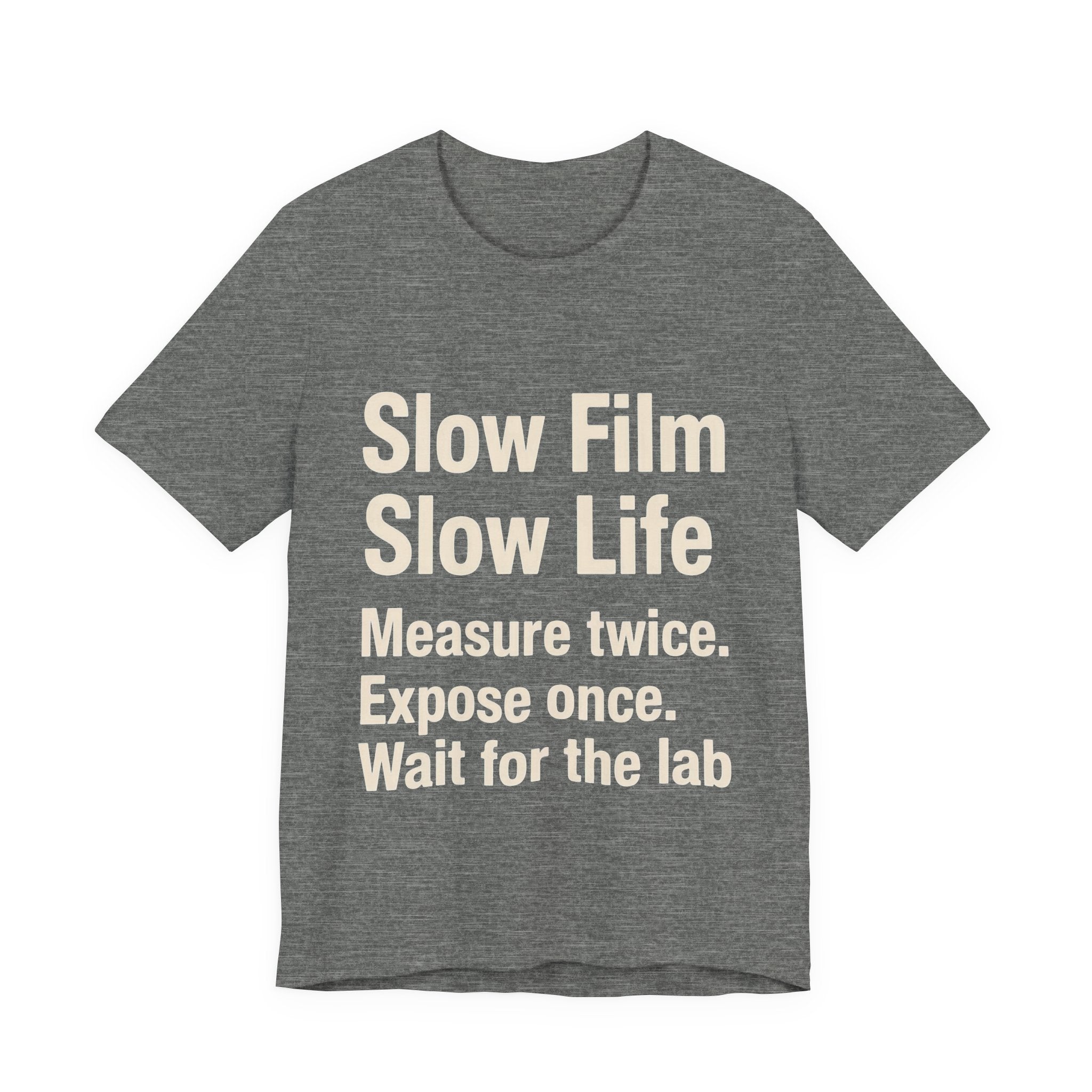 Gray t-shirt with text 'Slow Film Slow Life' on a white background