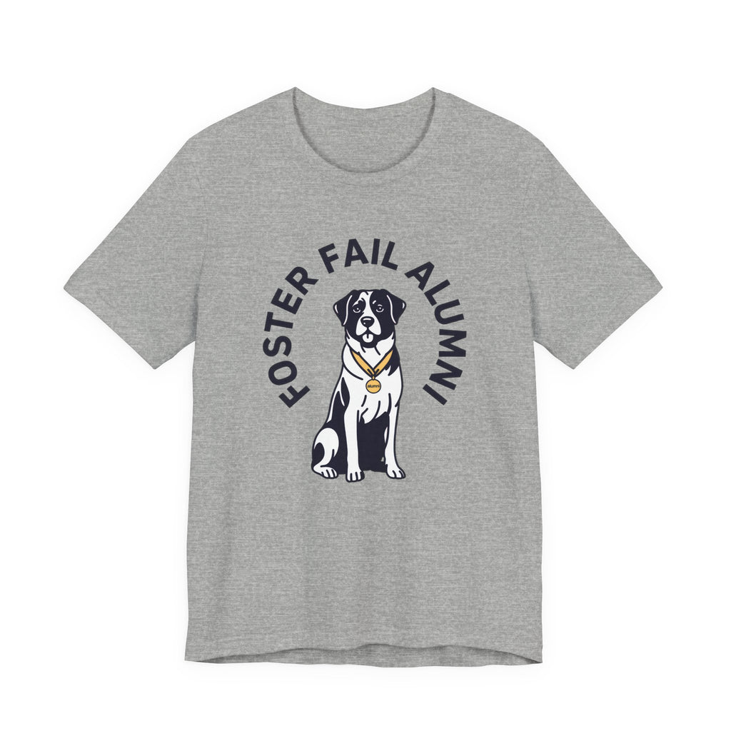 Gray t-shirt with a dog graphic and text 'Foster Fail Alumni' on a white background