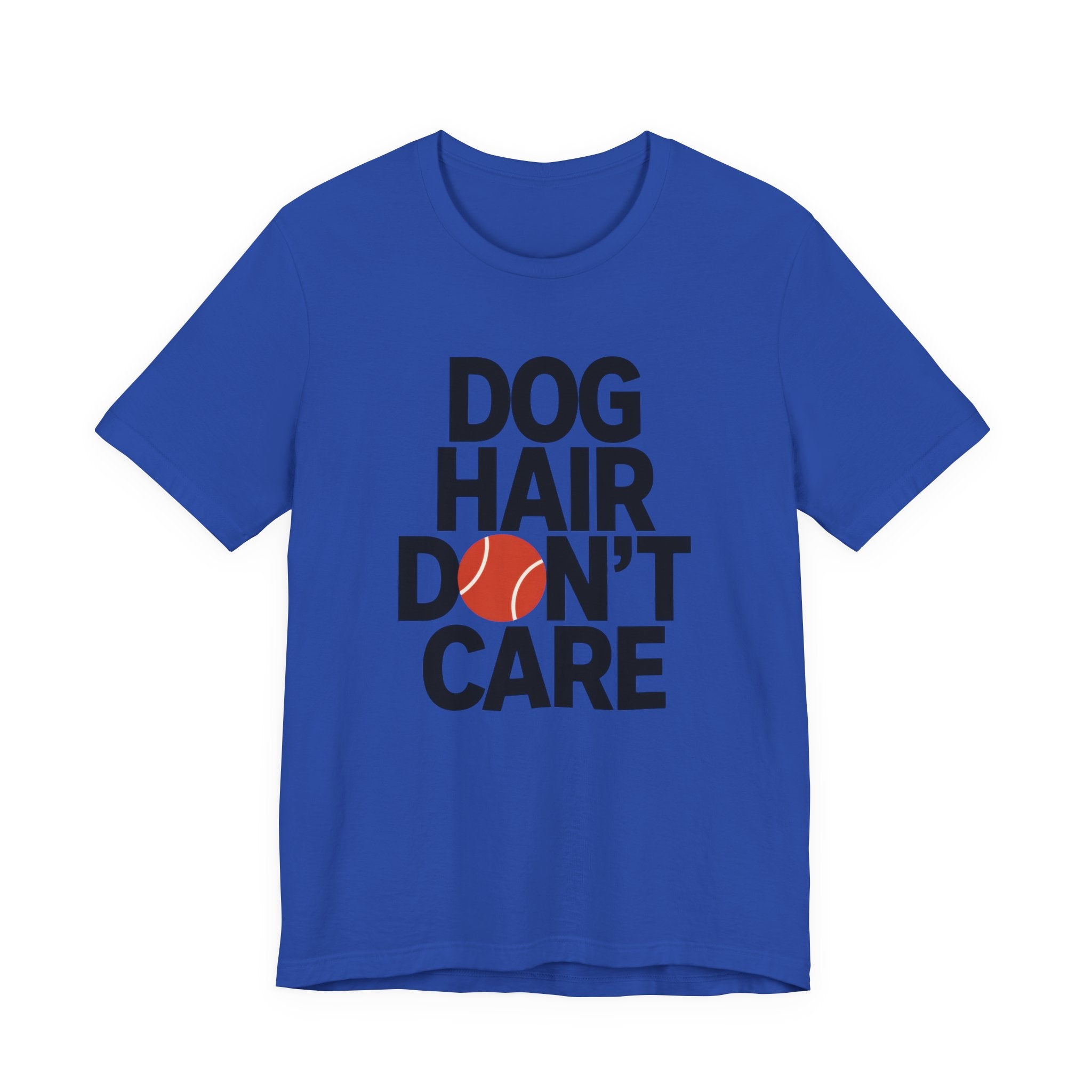 Blue t-shirt with 'Dog Hair Don't Care' text and tennis ball graphic on a white background