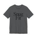 Gray t-shirt with 'Snug Fit' text on a white background