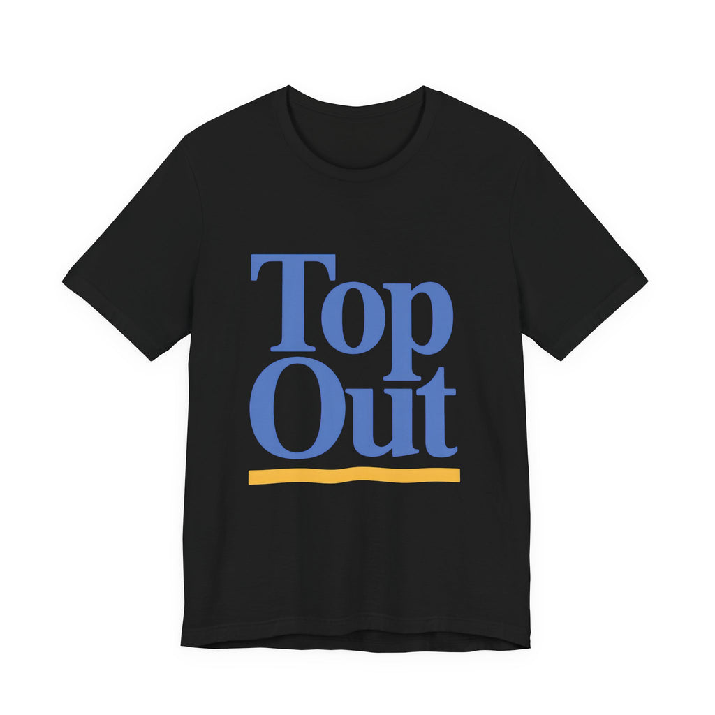 Black t-shirt with 'Top Out' text in blue and yellow on a white background
