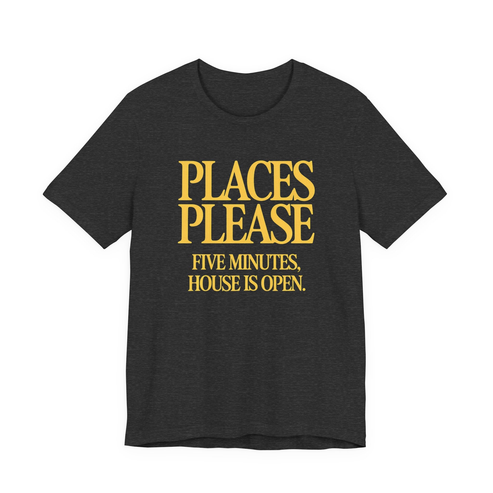Dark grey t-shirt with yellow 'Places Please' text on a white background
