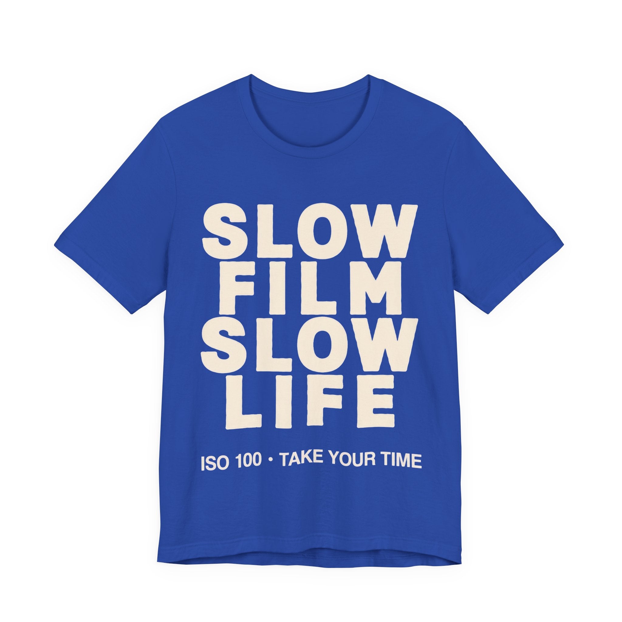 Blue t-shirt with white text 'SLOW FILM SLOW LIFE' on a white background