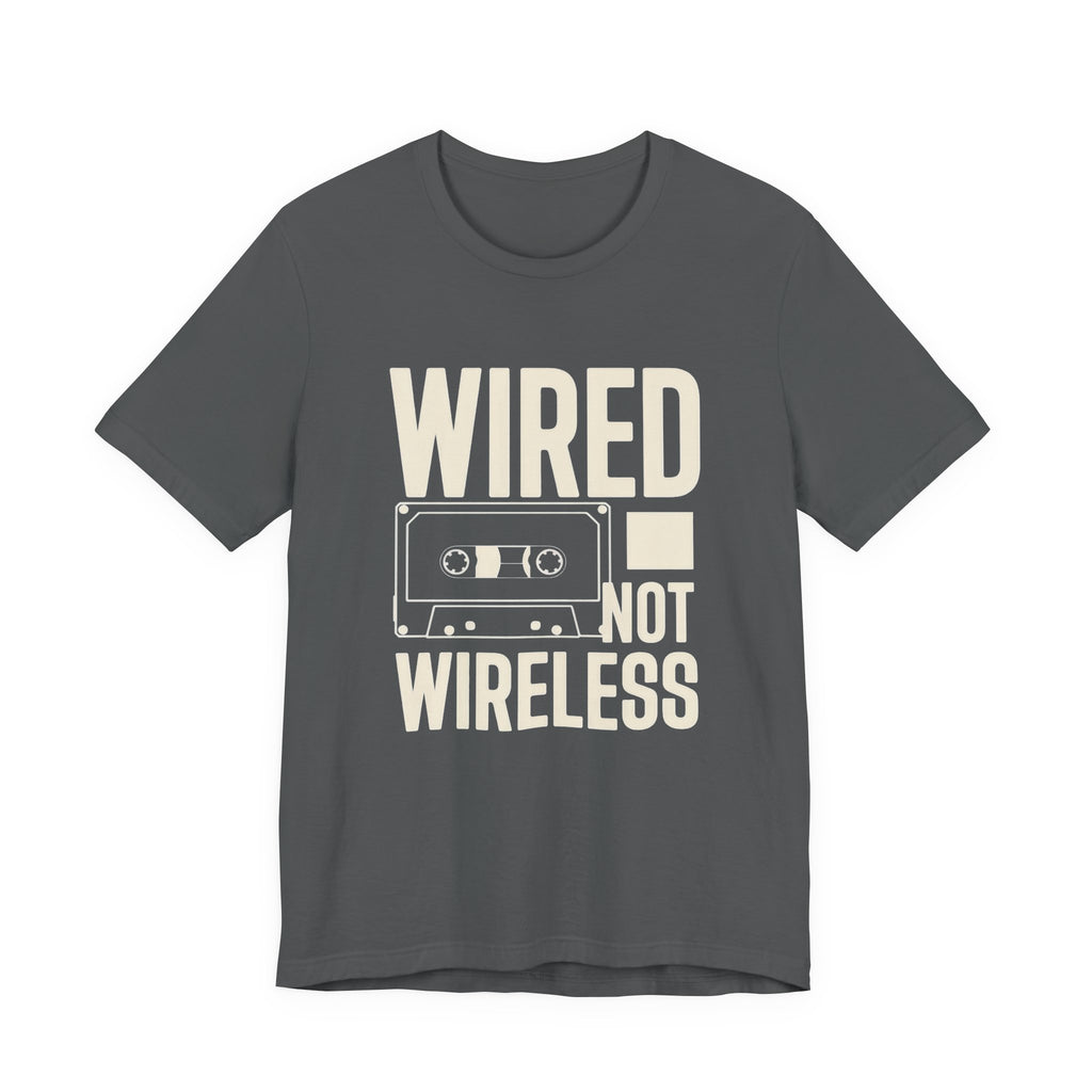 Gray t-shirt with 'WIRED NOT WIRELESS' text and cassette tape graphic on a white background