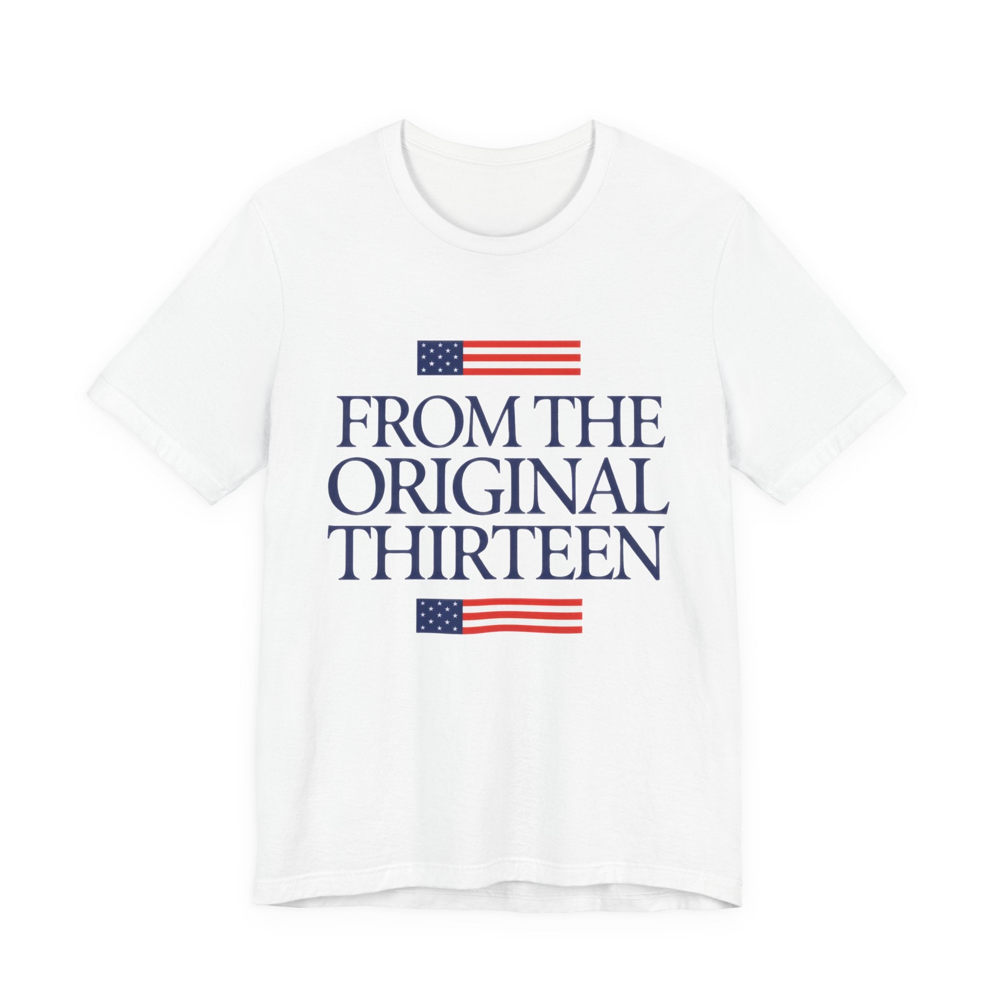 White t-shirt with 'From the Original Thirteen' text and American flags 