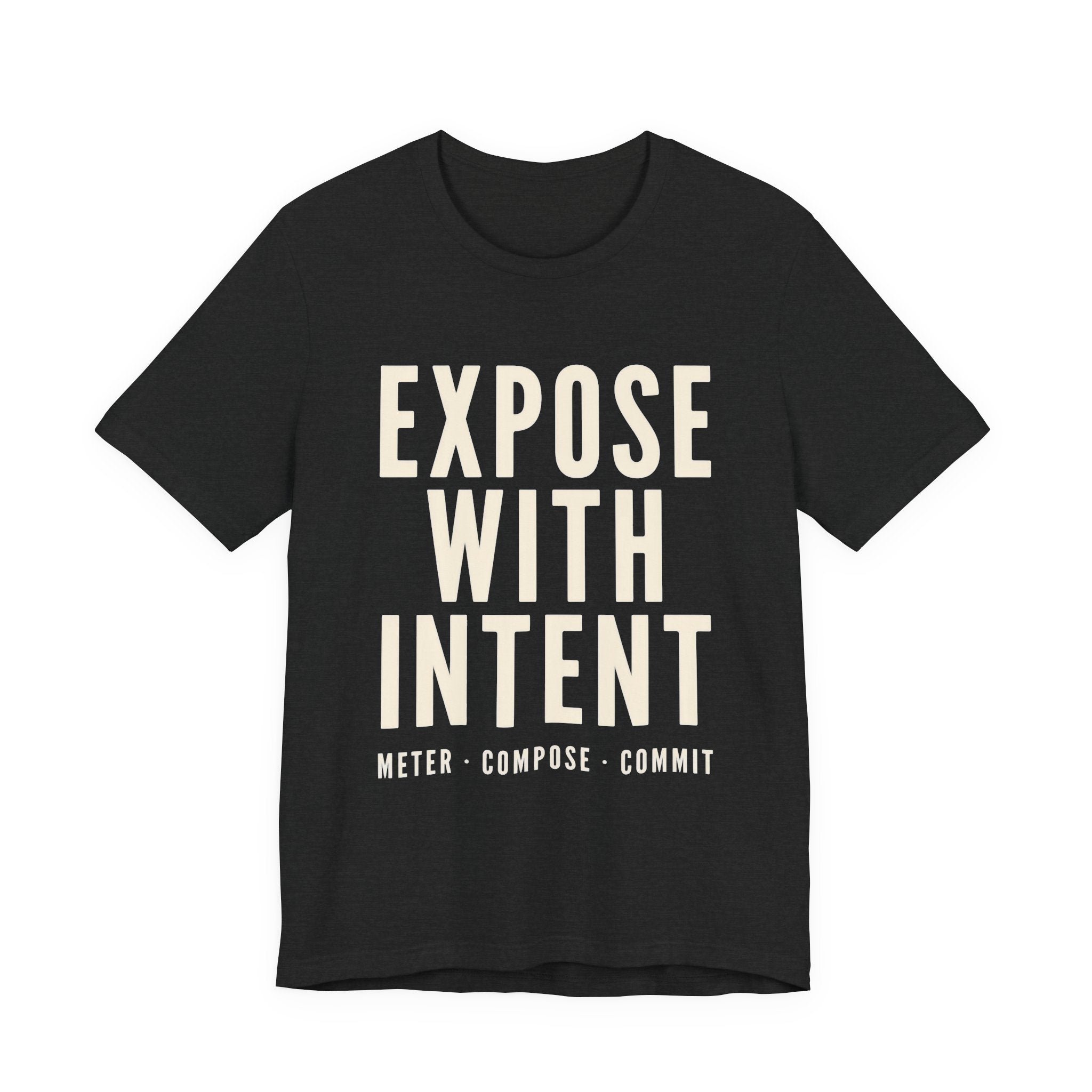 Black t-shirt with 'Expose with Intent' text on a white background