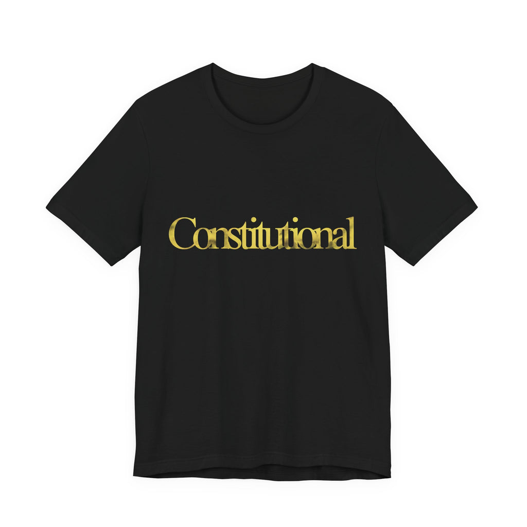 Black t-shirt with 'Constitutional' in gold on a white background