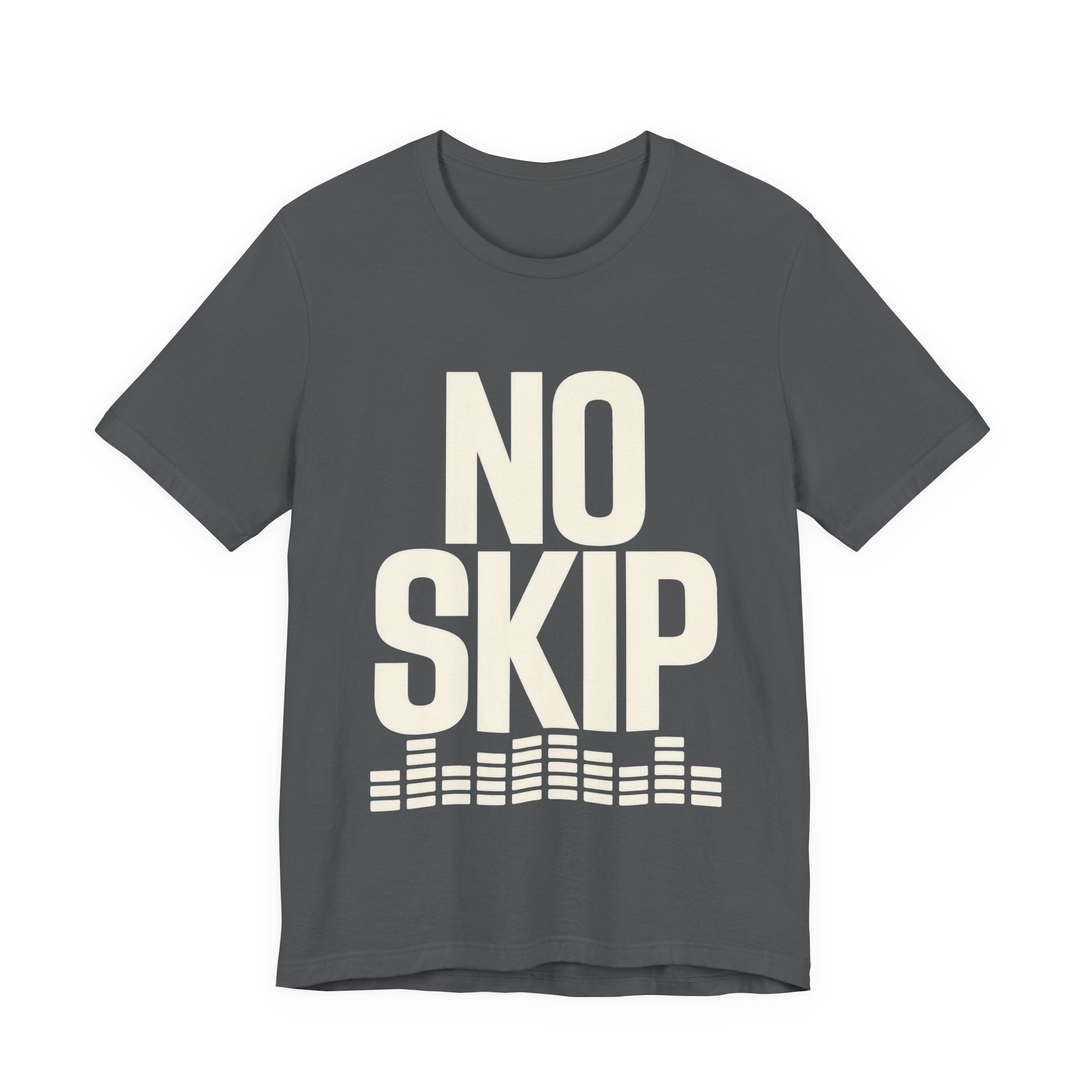 Gray t-shirt with 'NO SKIP' text on a white background