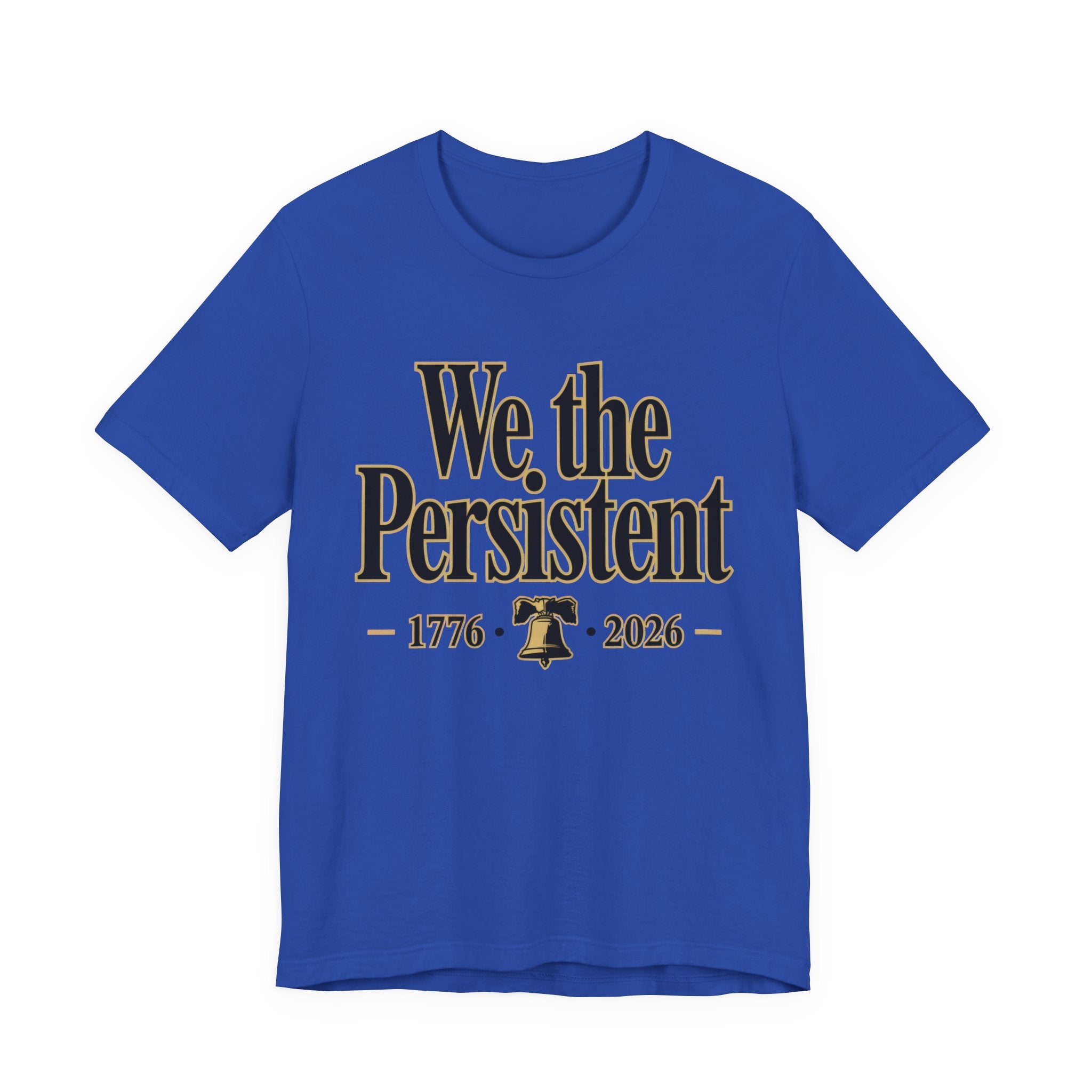 Blue t-shirt with 'We the Persistent' text and bell graphic on a white background