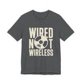 Gray t-shirt with 'Wired Not Wireless' text and reel-to-reel tape graphic on a white background