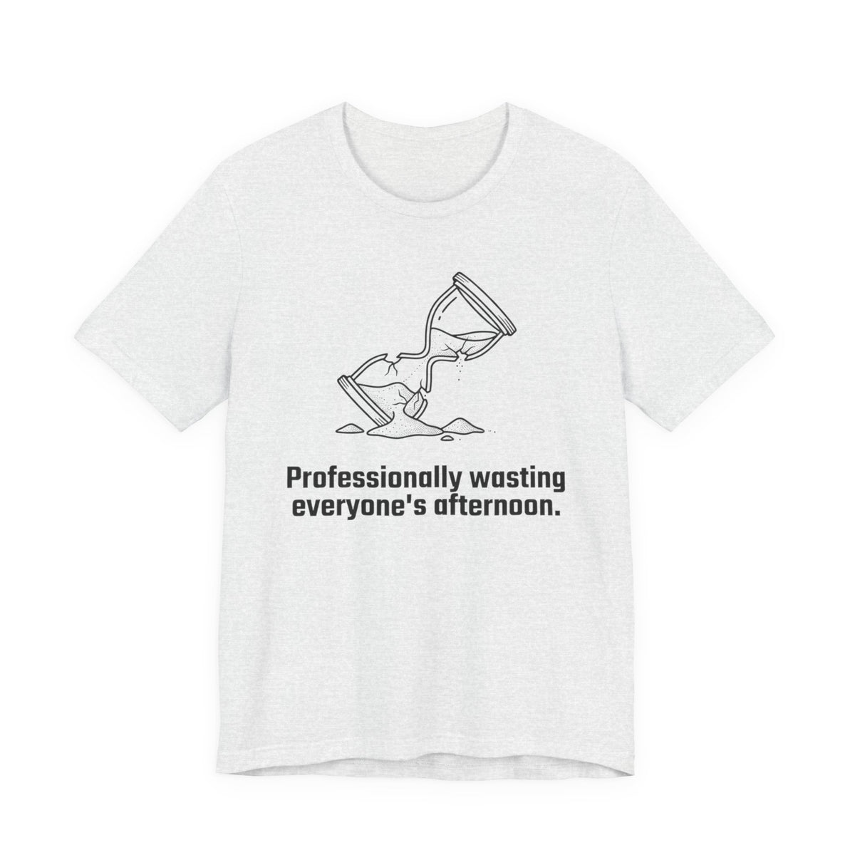 Professionally Wasting Everyone’s Afternoon — Funny Office Humor Tee | Bella Canvas Unisex