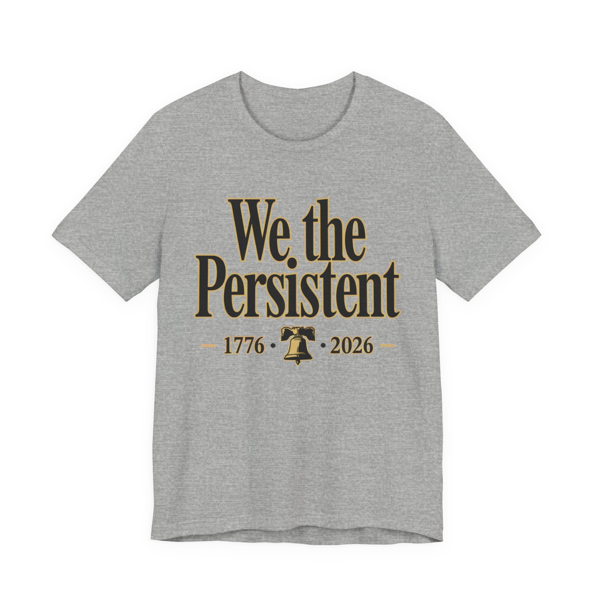 Gray t-shirt with 'We the Persistent' text and bell graphic on a white background