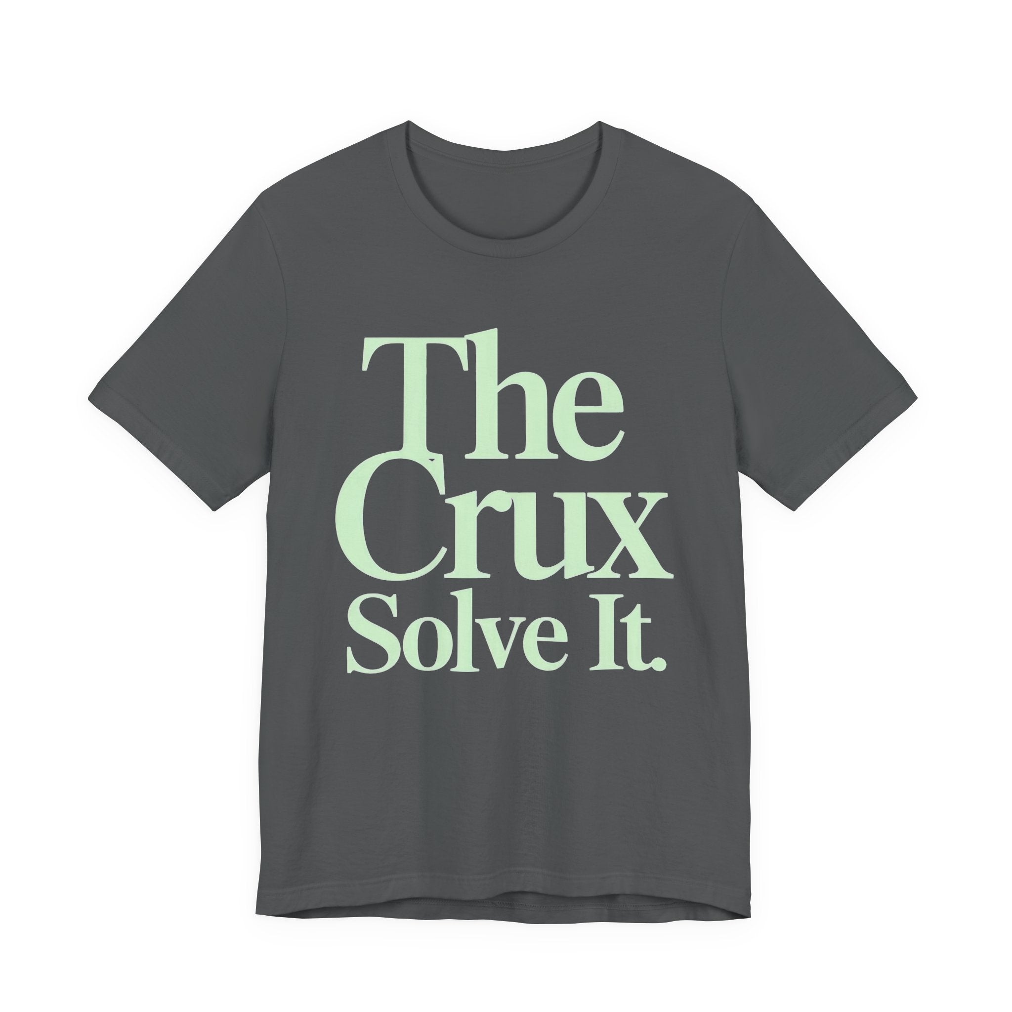 Gray t-shirt with 'The Crux Solve It' text in green on a white background