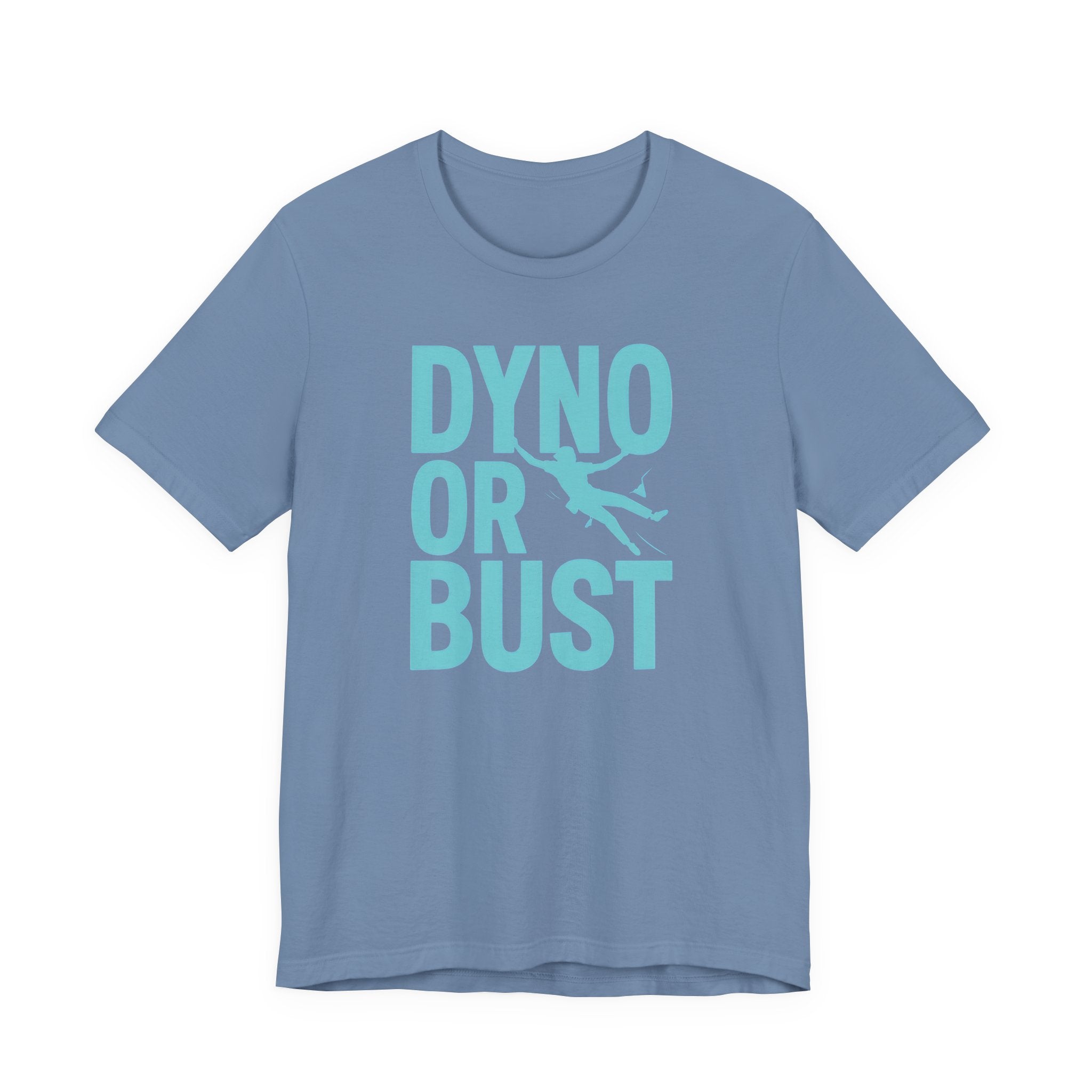 Light blue t-shirt with 'Dyno or Bust' text on a white background