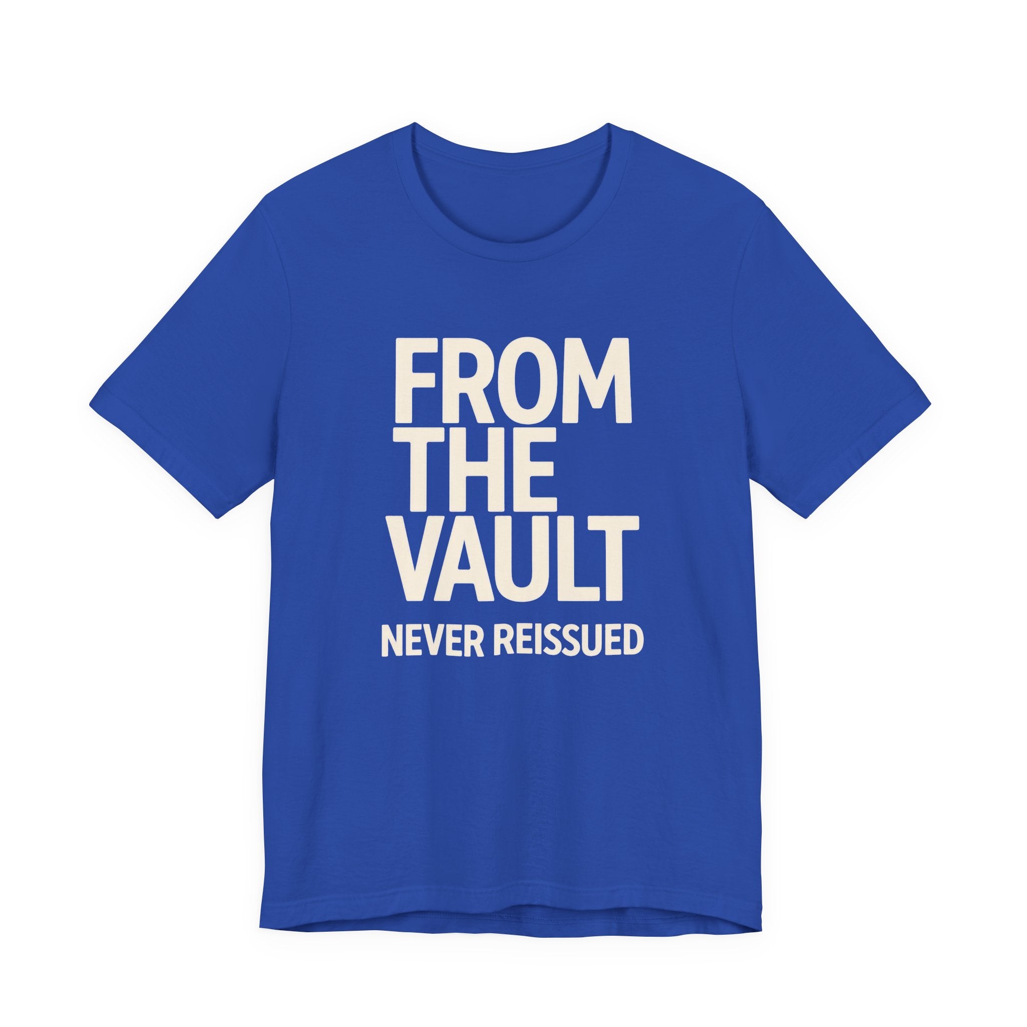 Blue t-shirt with white text 'FROM THE VAULT NEVER REISSUED' on a white background