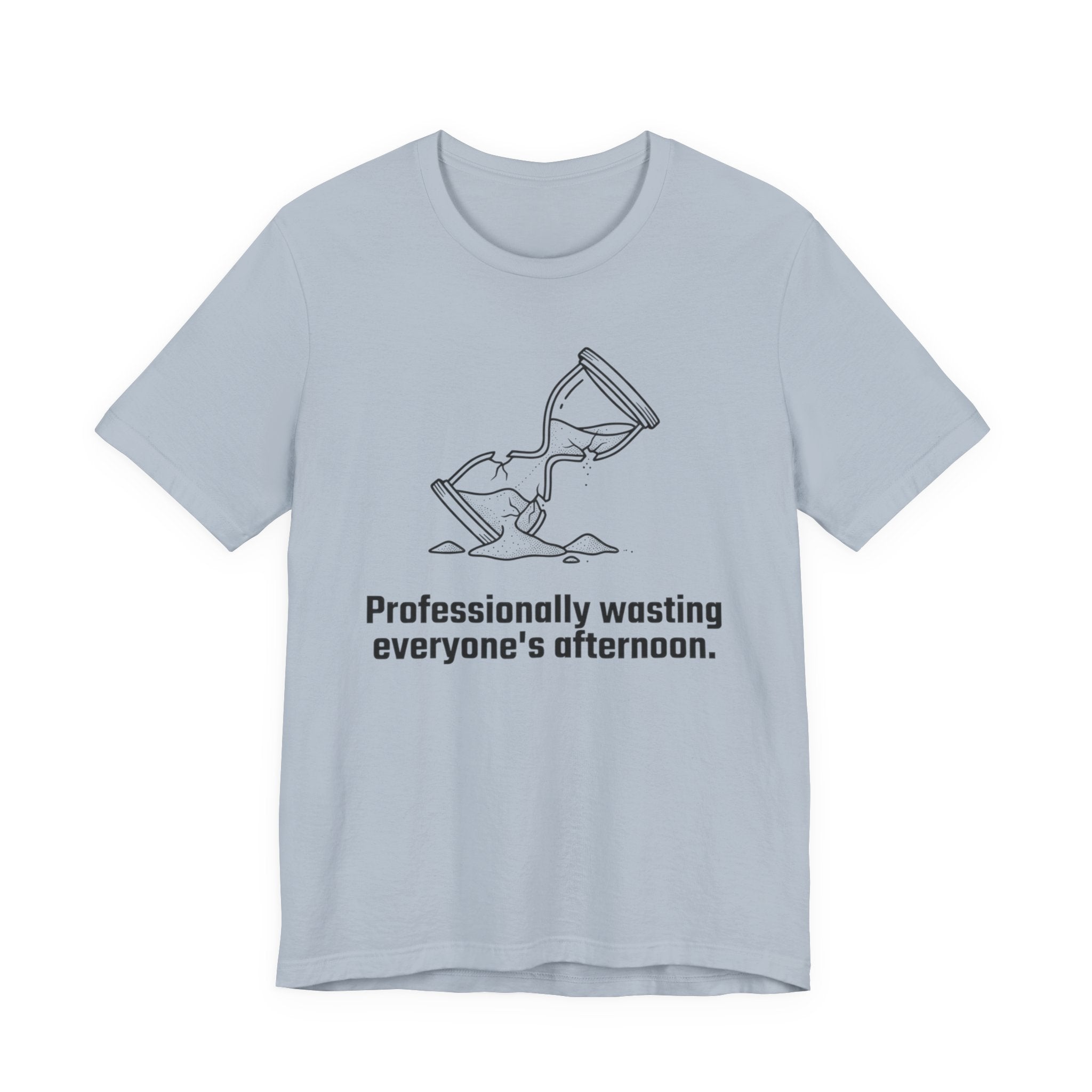 Professionally Wasting Everyone’s Afternoon — Funny Office Humor Tee | Bella Canvas Unisex