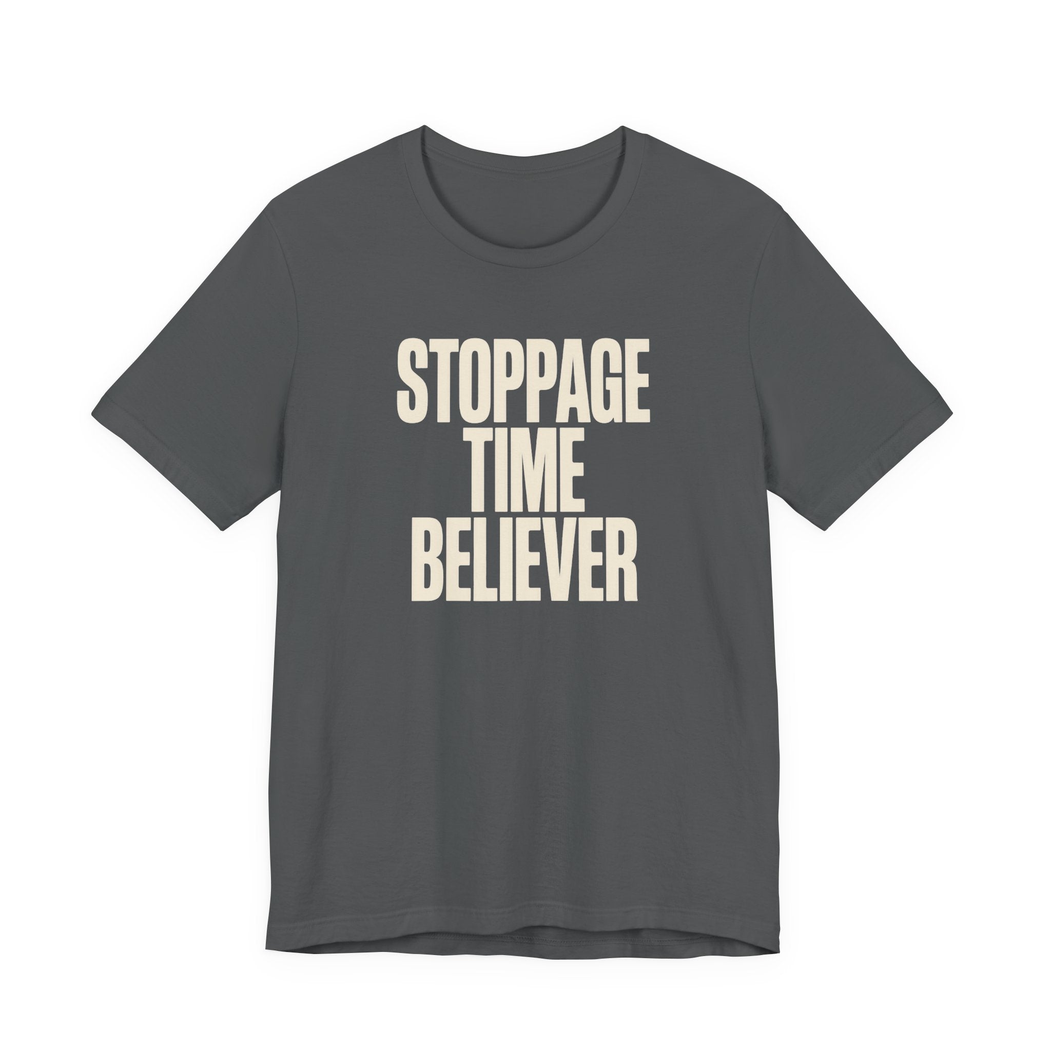 Grey t-shirt with 'Stoppage Time Believer' text on a white background