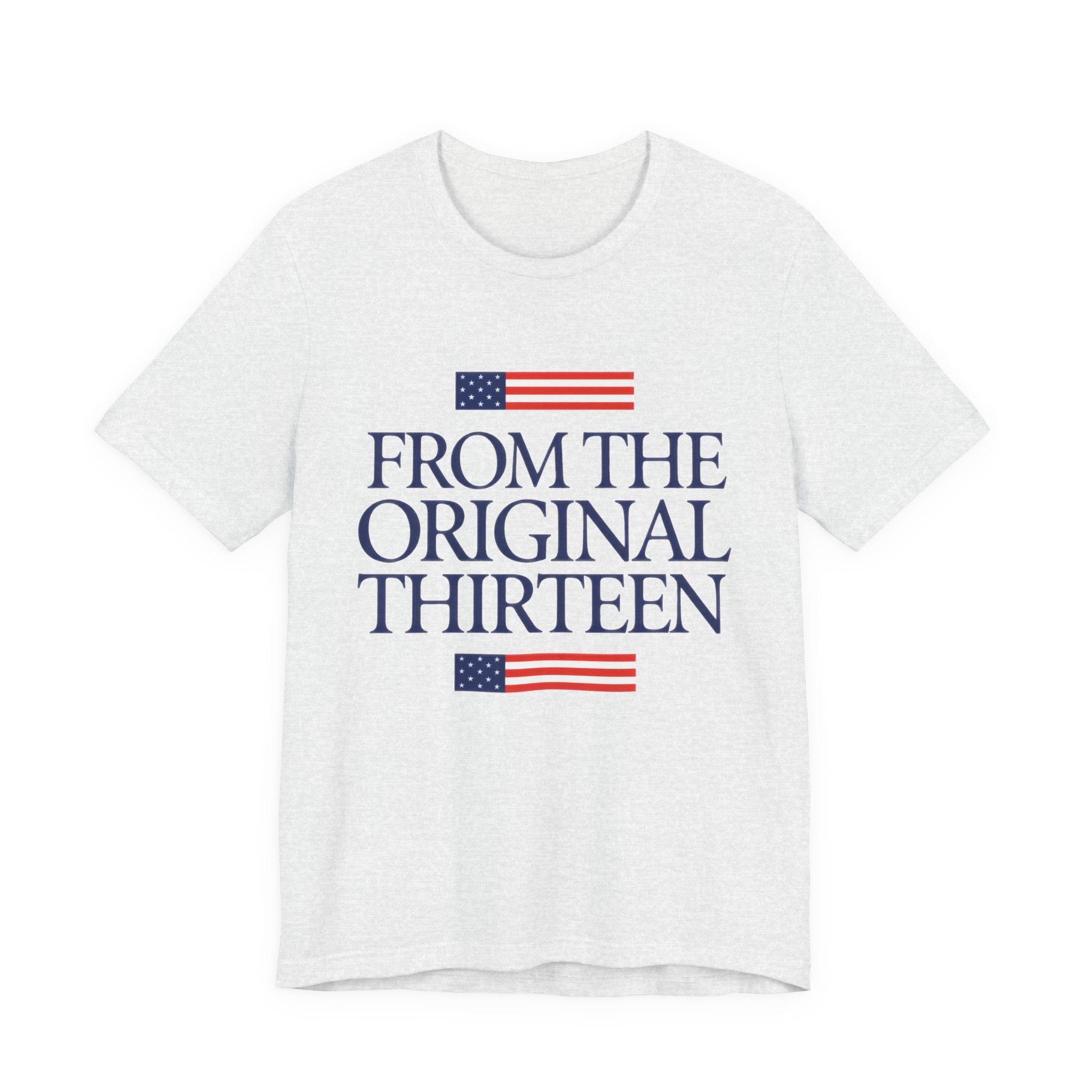 Ash t-shirt with 'From the Original Thirteen' text and American flags 