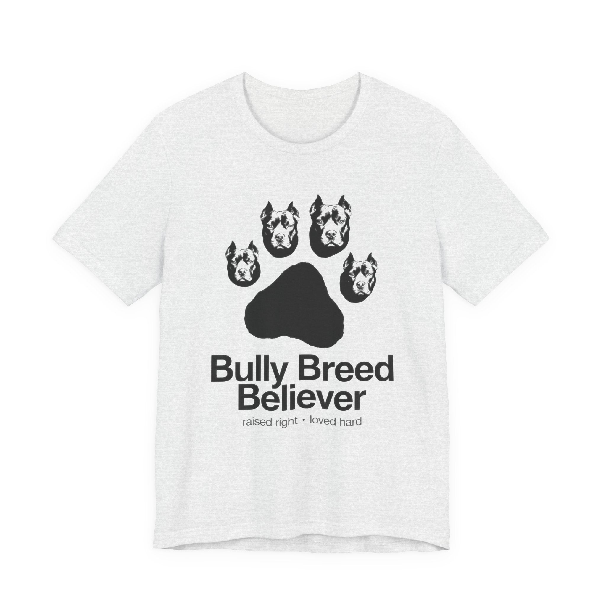 Ash t-shirt with graphic of dog heads and text 'Bully Breed Believer' on a white background
