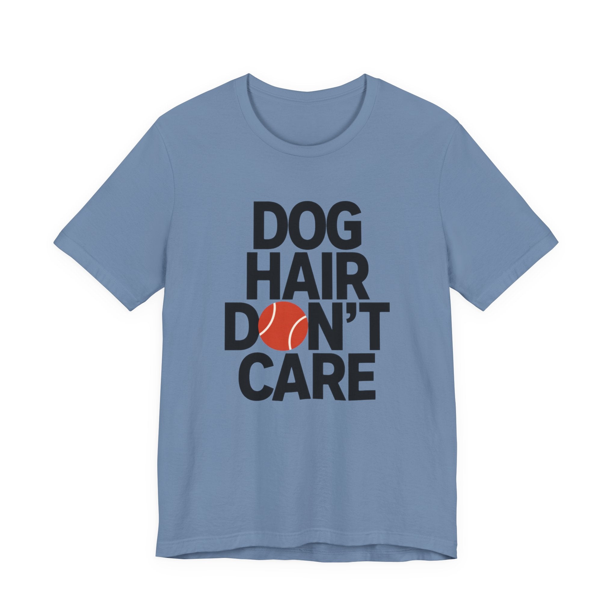 Blue t-shirt with 'Dog Hair Don't Care' text and tennis ball graphic on a white background