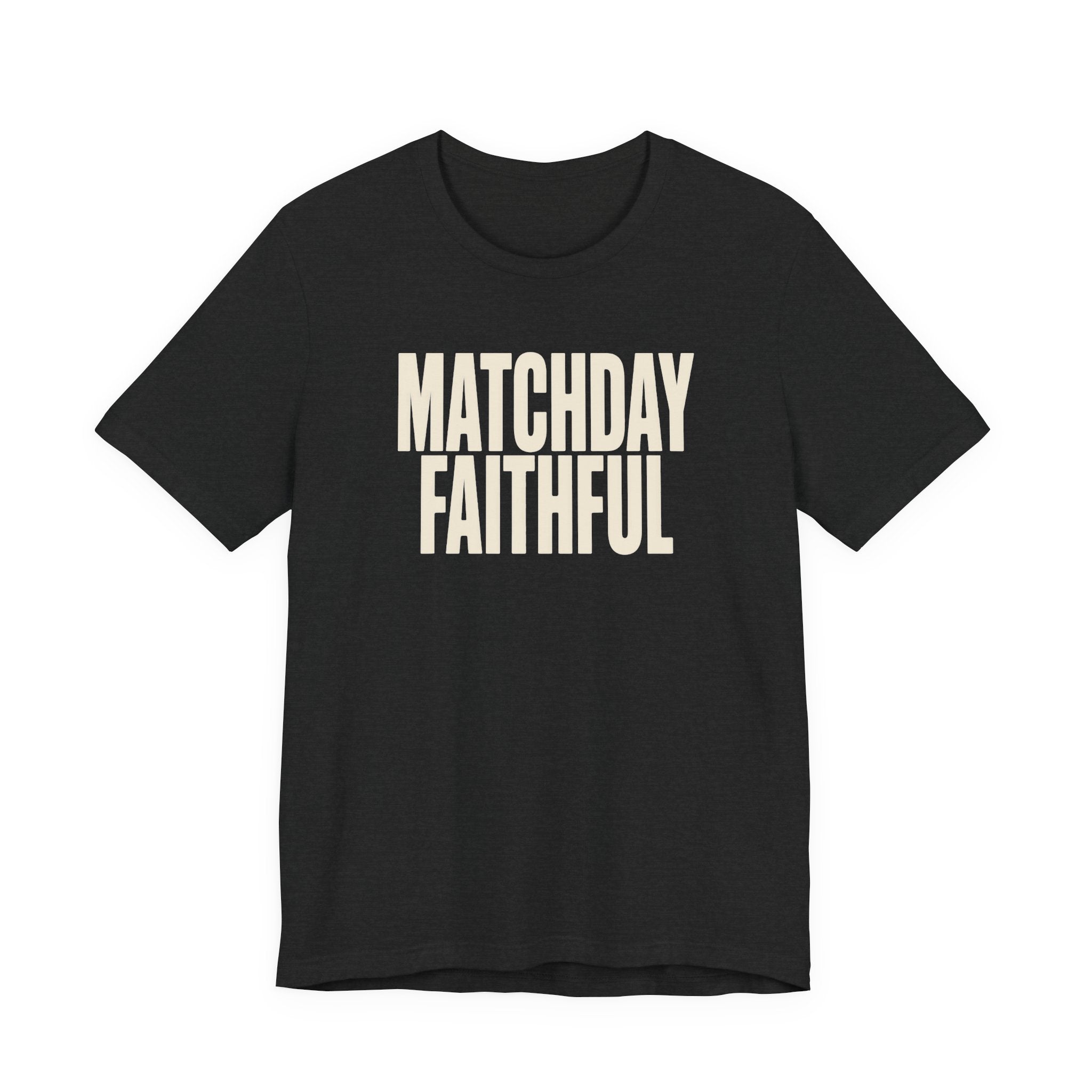 Black t-shirt with 'MATCHDAY FAITHFUL' text on a white 