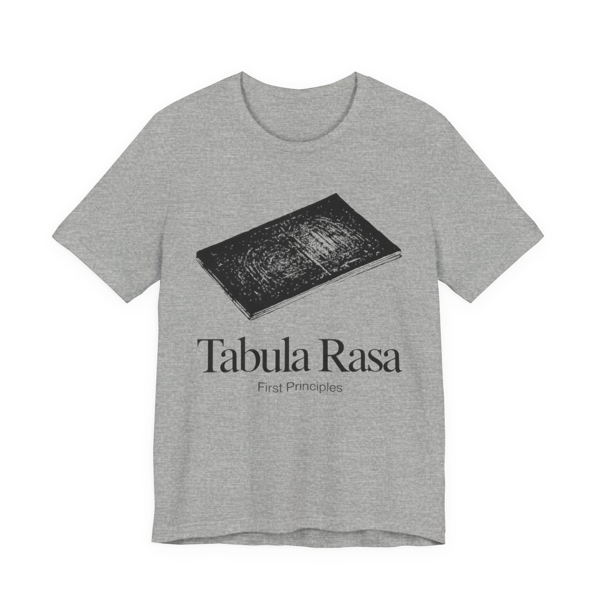 Gray t-shirt with 'Tabula Rasa First Principles' design on a white background