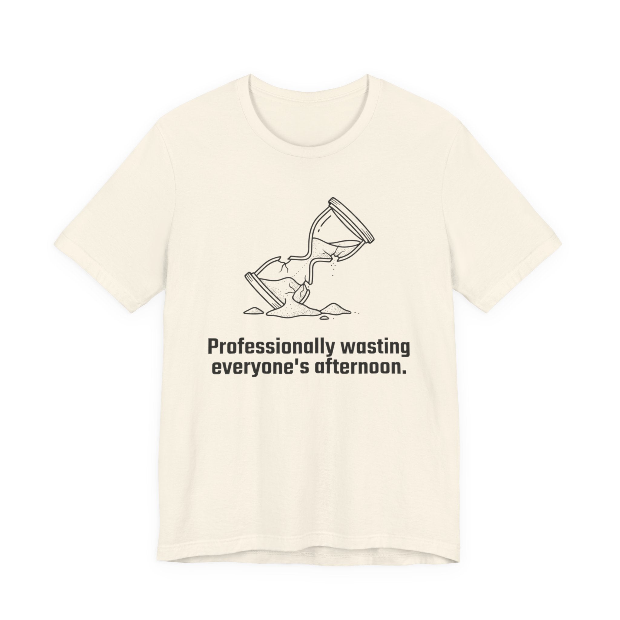 Professionally Wasting Everyone’s Afternoon — Funny Office Humor Tee | Bella Canvas Unisex