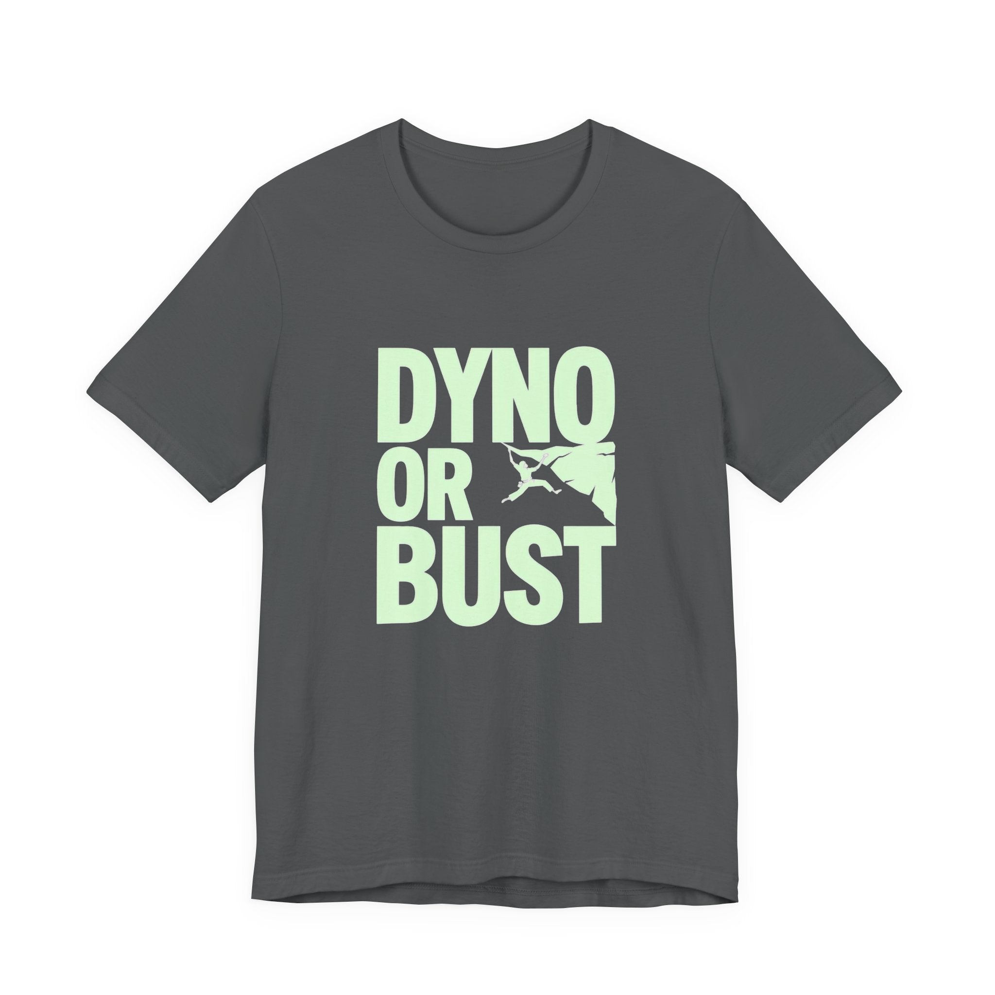 Gray t-shirt with 'DYNO OR BUST' text and graphic in light green on a white background