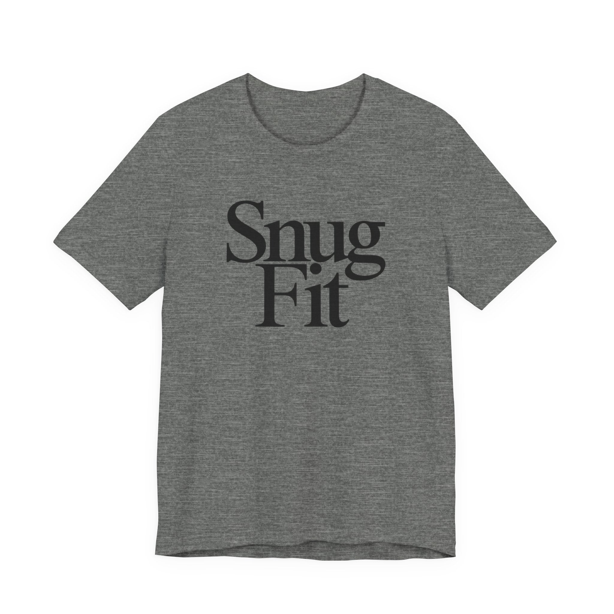 Gray t-shirt with 'Snug Fit' text on a white background