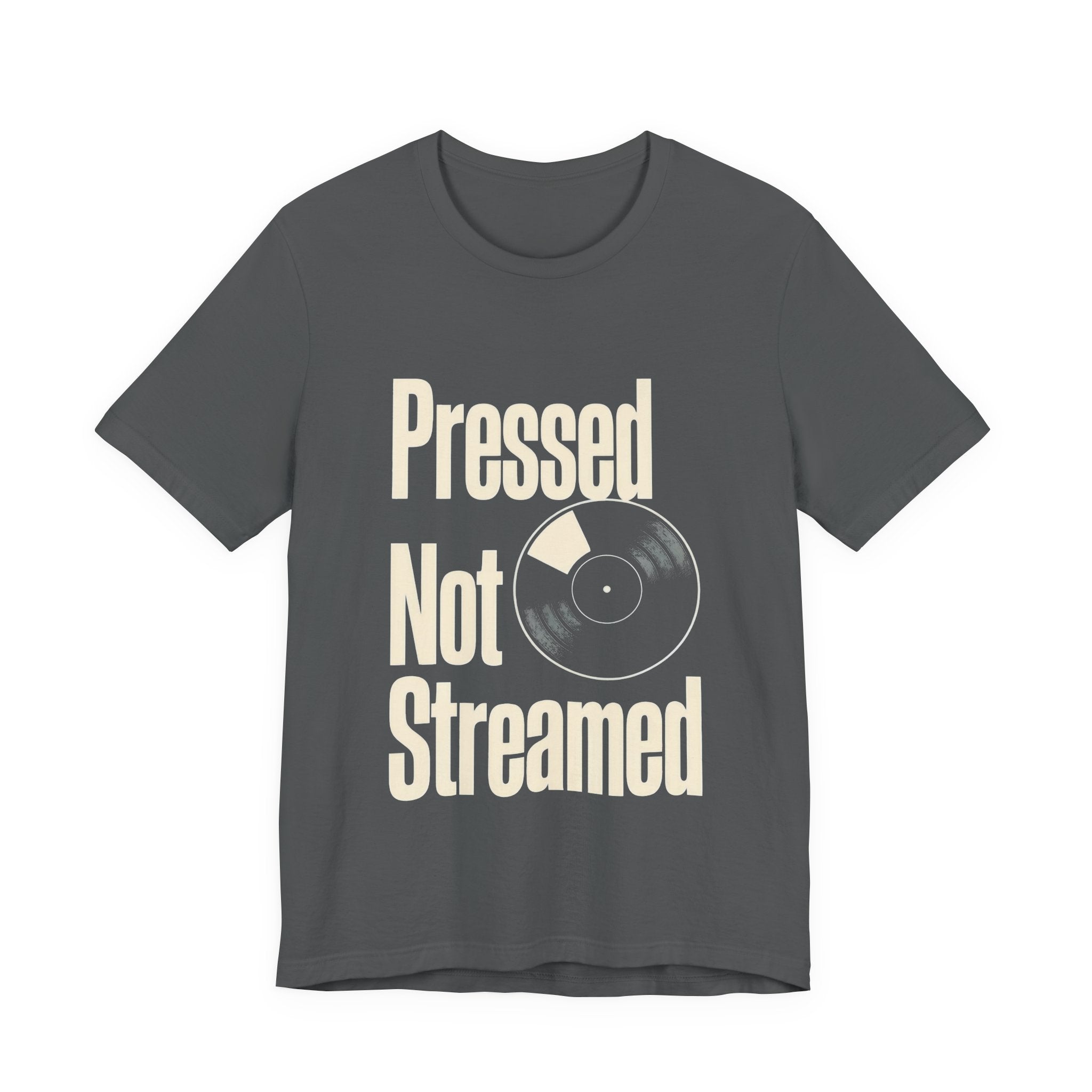 Gray t-shirt with 'Pressed Not Streamed' text and vinyl record graphic on a white background