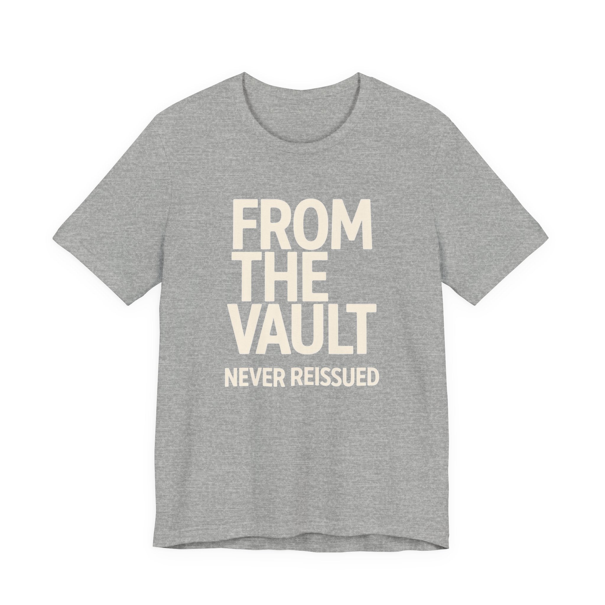 Light grey t-shirt with text 'FROM THE VAULT NEVER REISSUED' on a white background