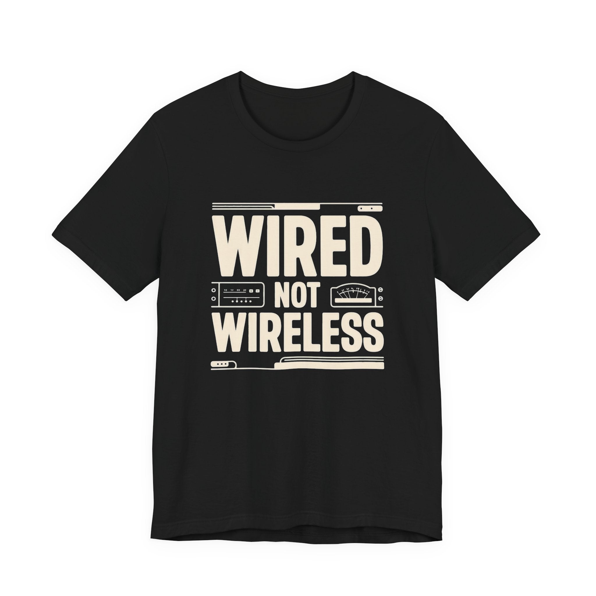 Black t-shirt with 'WIRED NOT WIRELESS' text on a white background