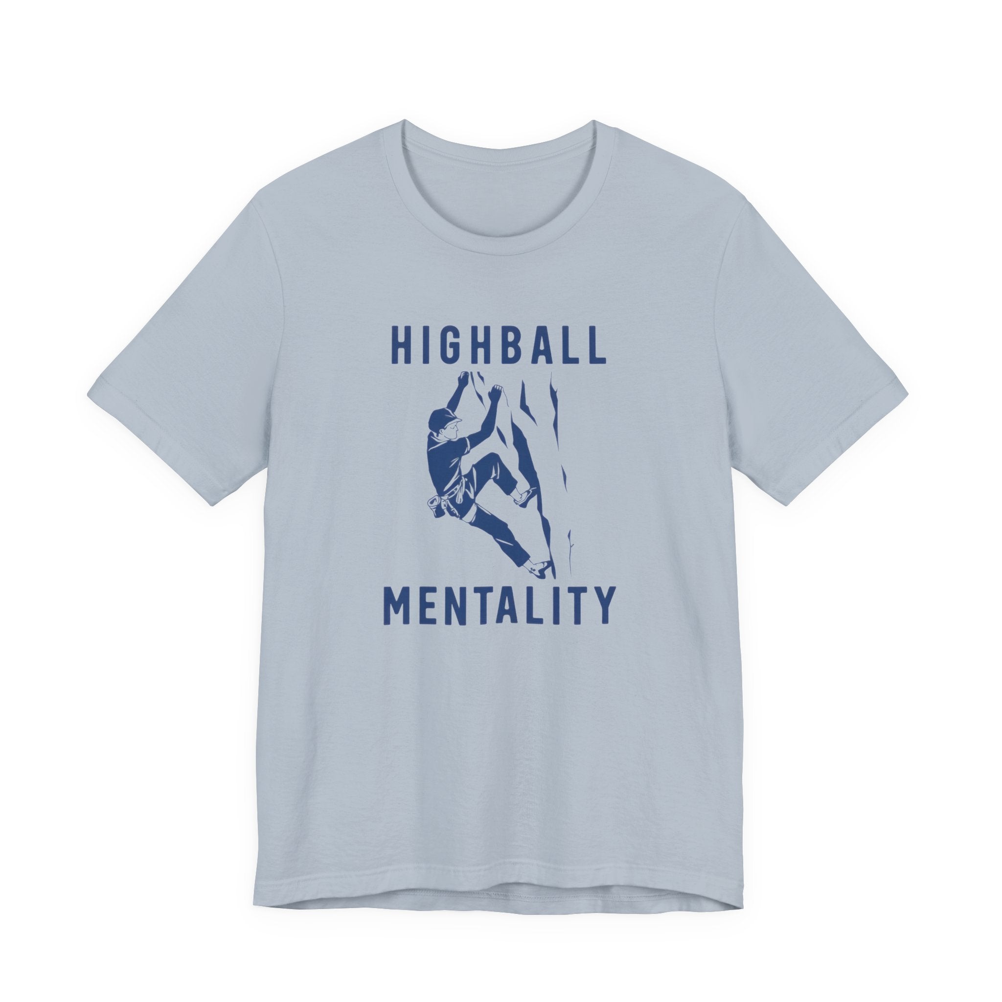 Light blue t-shirt with blue graphic of a climber and 'Highball Mentality' text.