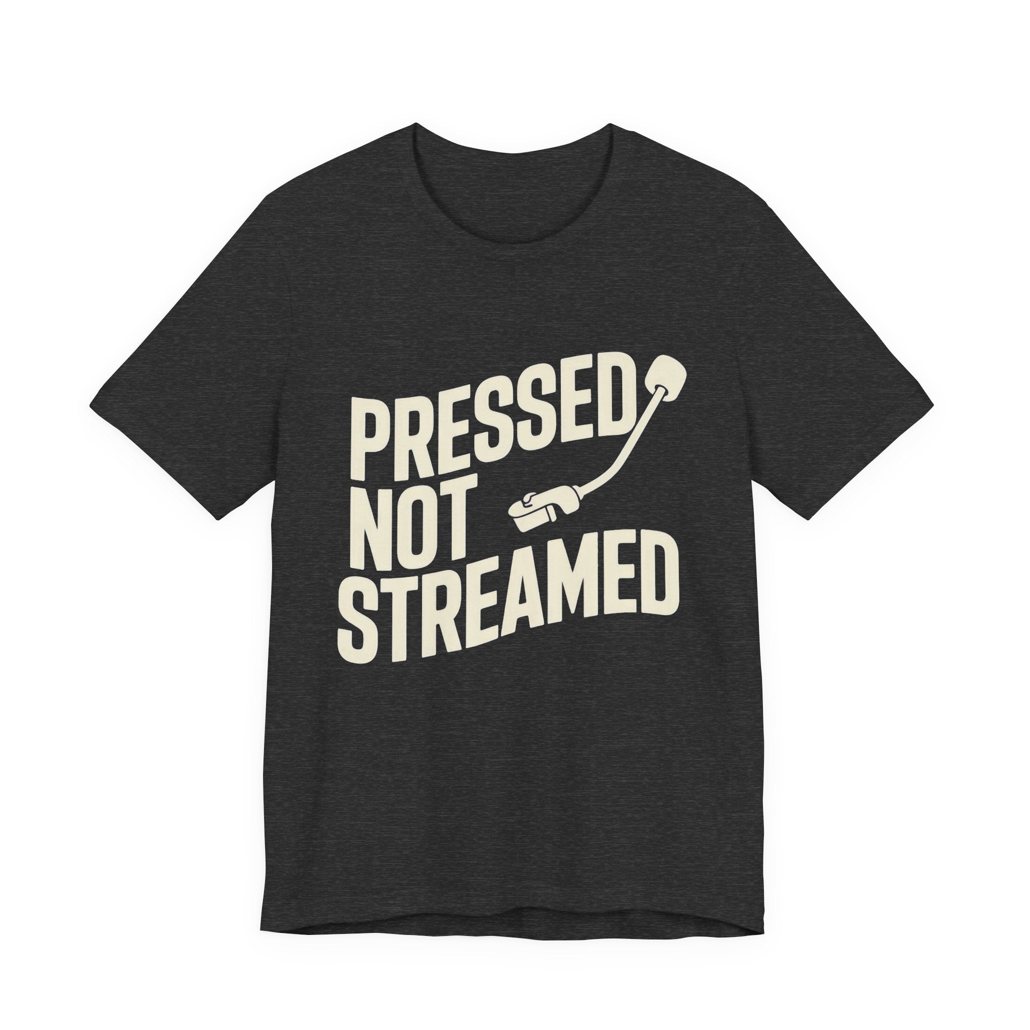Dark gray t-shirt with 'Pressed Not Streamed' text and graphic on a white background