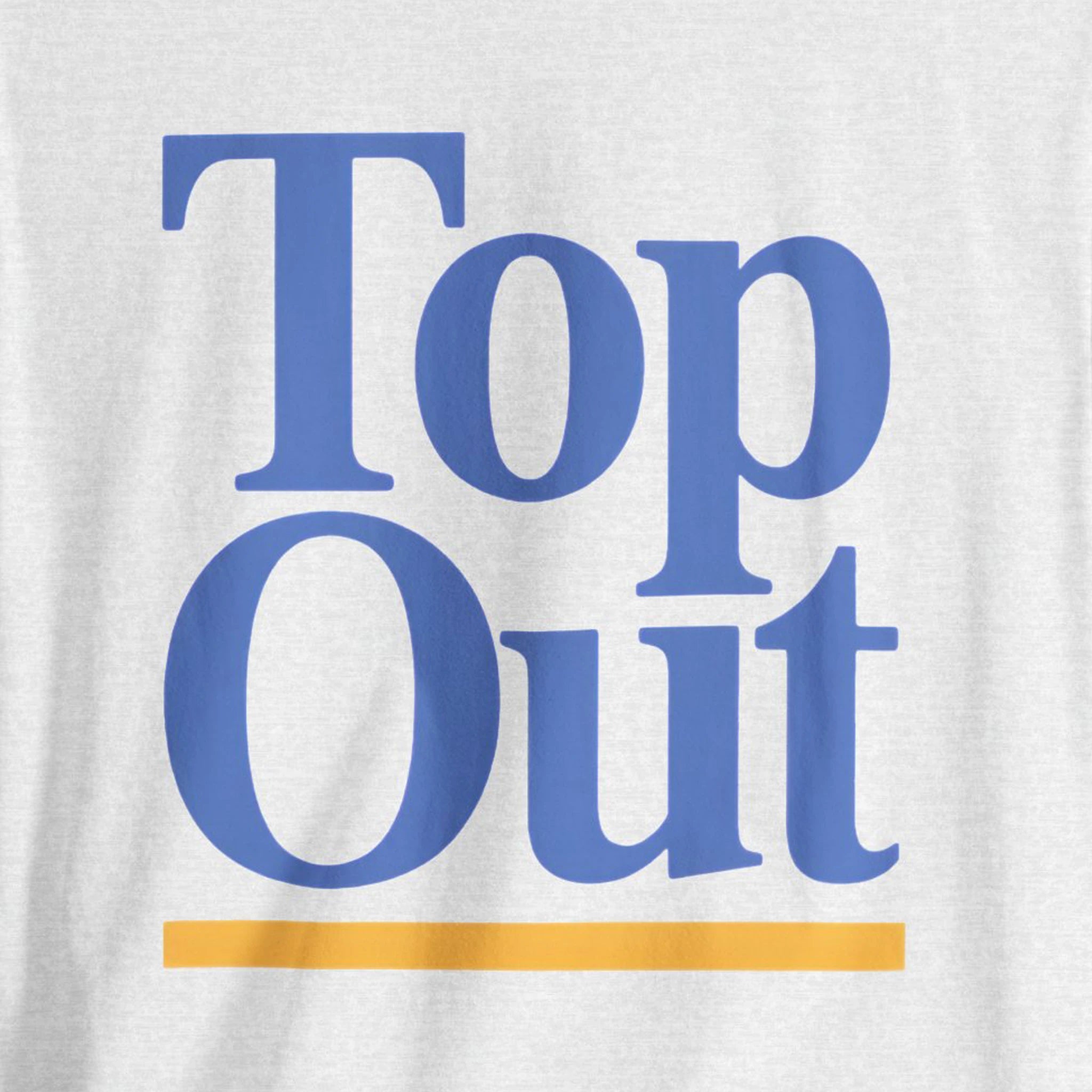 White t-shirt with 'Top Out' text in blue and yellow on a white background