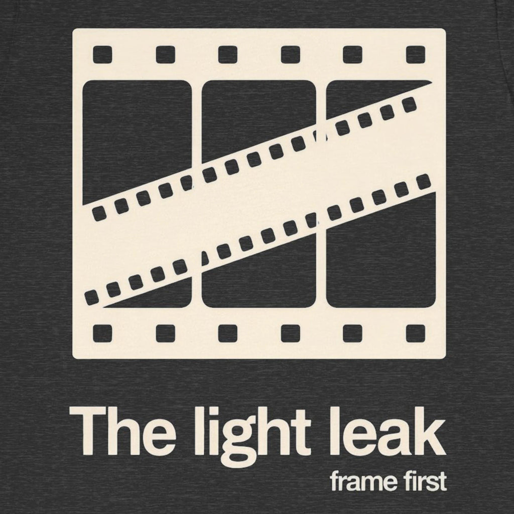 Film reel design with 'The light leak frame first' text on a black background