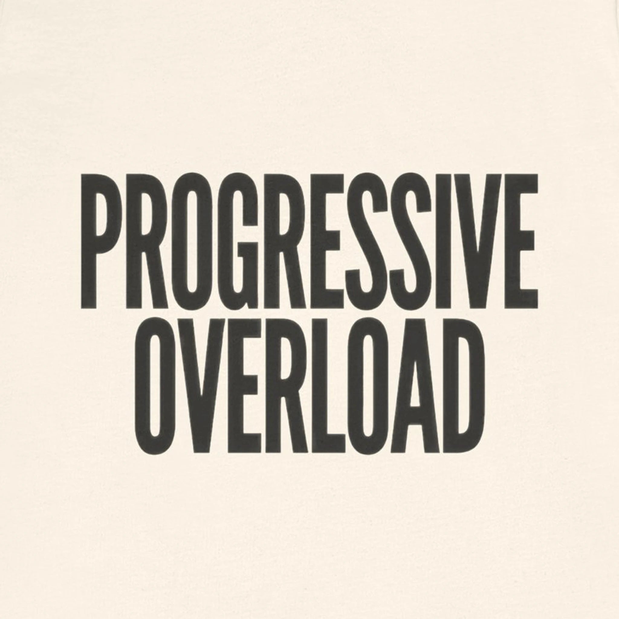 Text 'PROGRESSIVE OVERLOAD' on a beige background